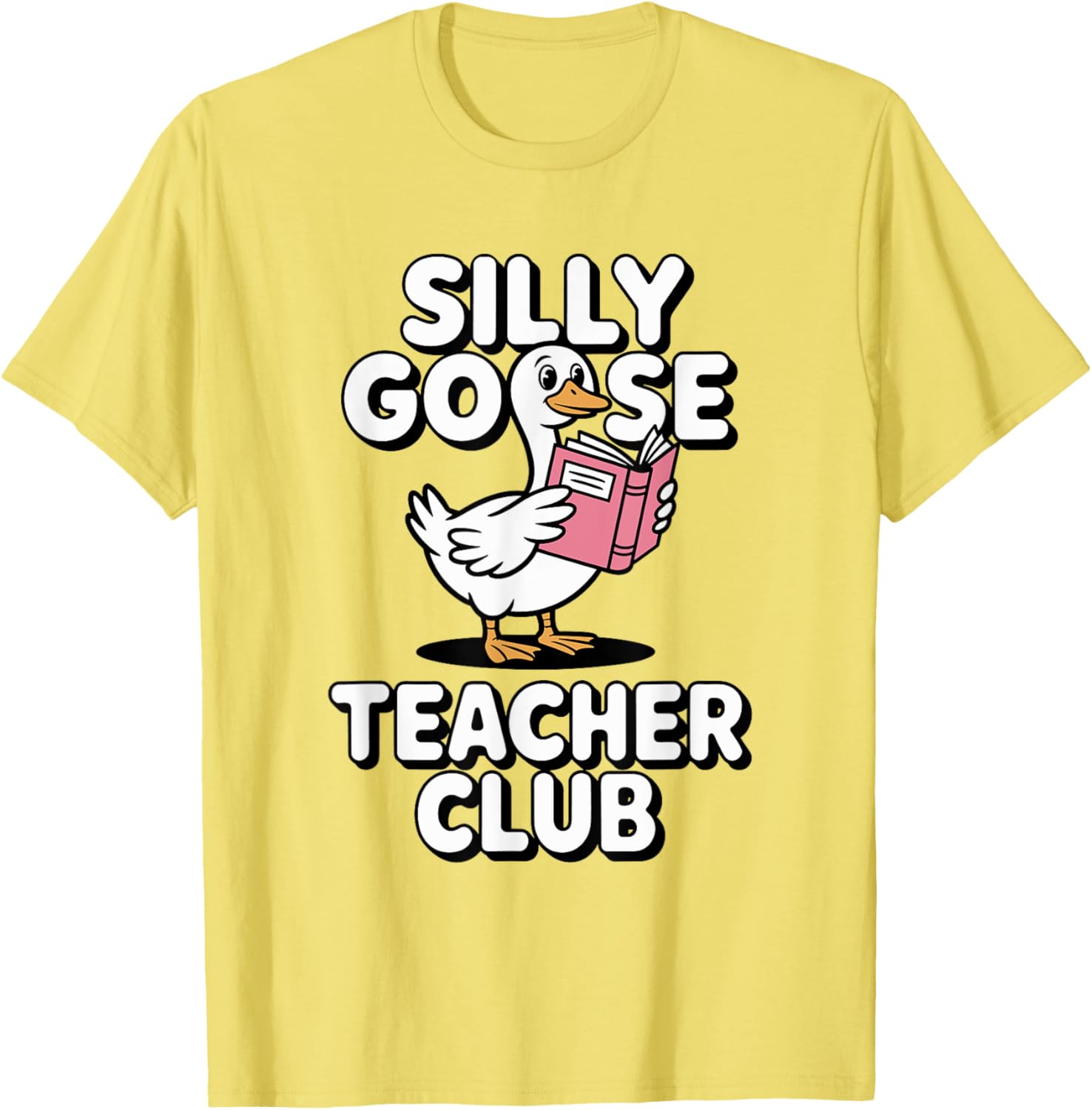 Silly Goose Teacher Club Fun Back to School Humor T-Shirt for Educators - 28
