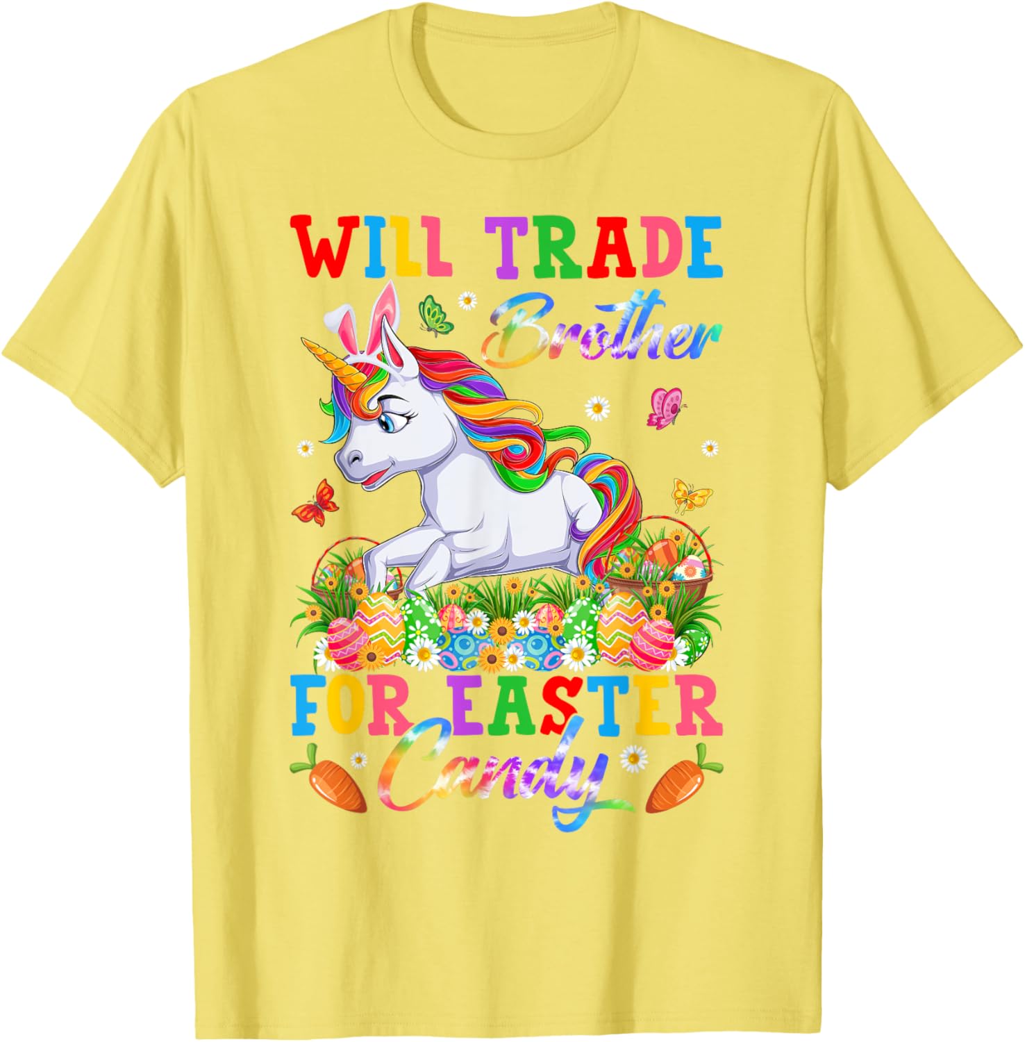 Funny Easter T-Shirt Will Trade Brother for Unicorns and Candy Eggs - 17