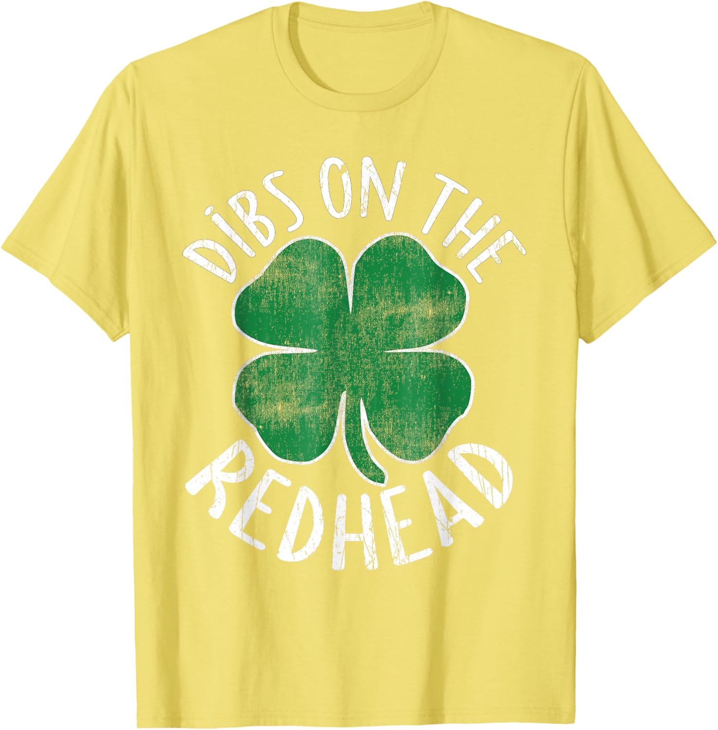 Dibs On The Redhead Shamrock T-Shirt for St Patricks Day Fun - 1