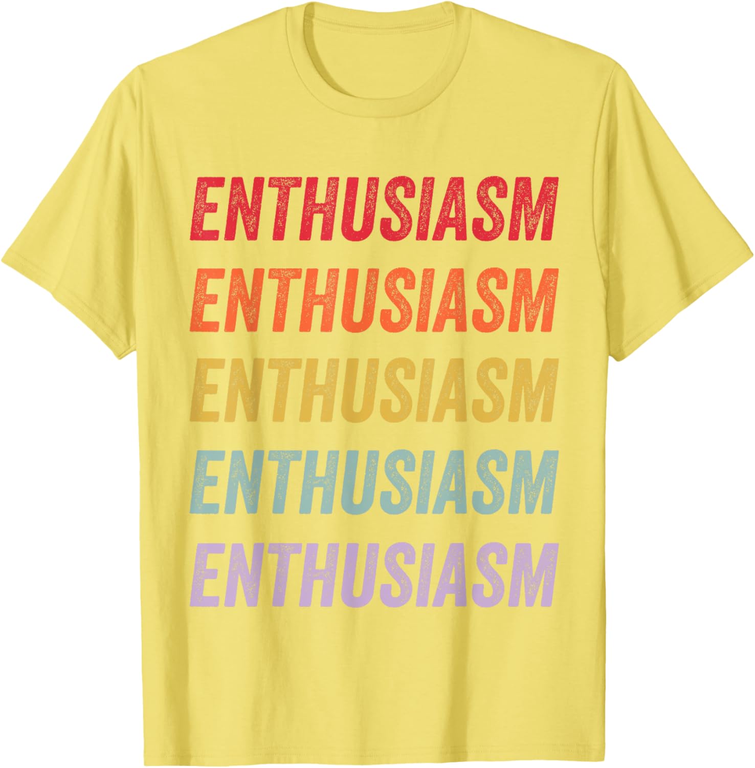 Enthusiasm Graphic T-Shirt for Men and Women - Stylish Everyday Wear - 5