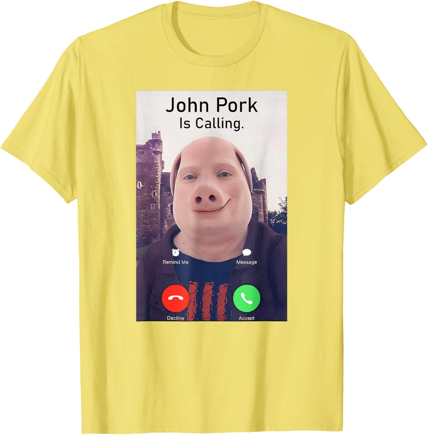 John Pork Is Calling Funny Sarcastic Answer Phone Humor T-Shirt - 18