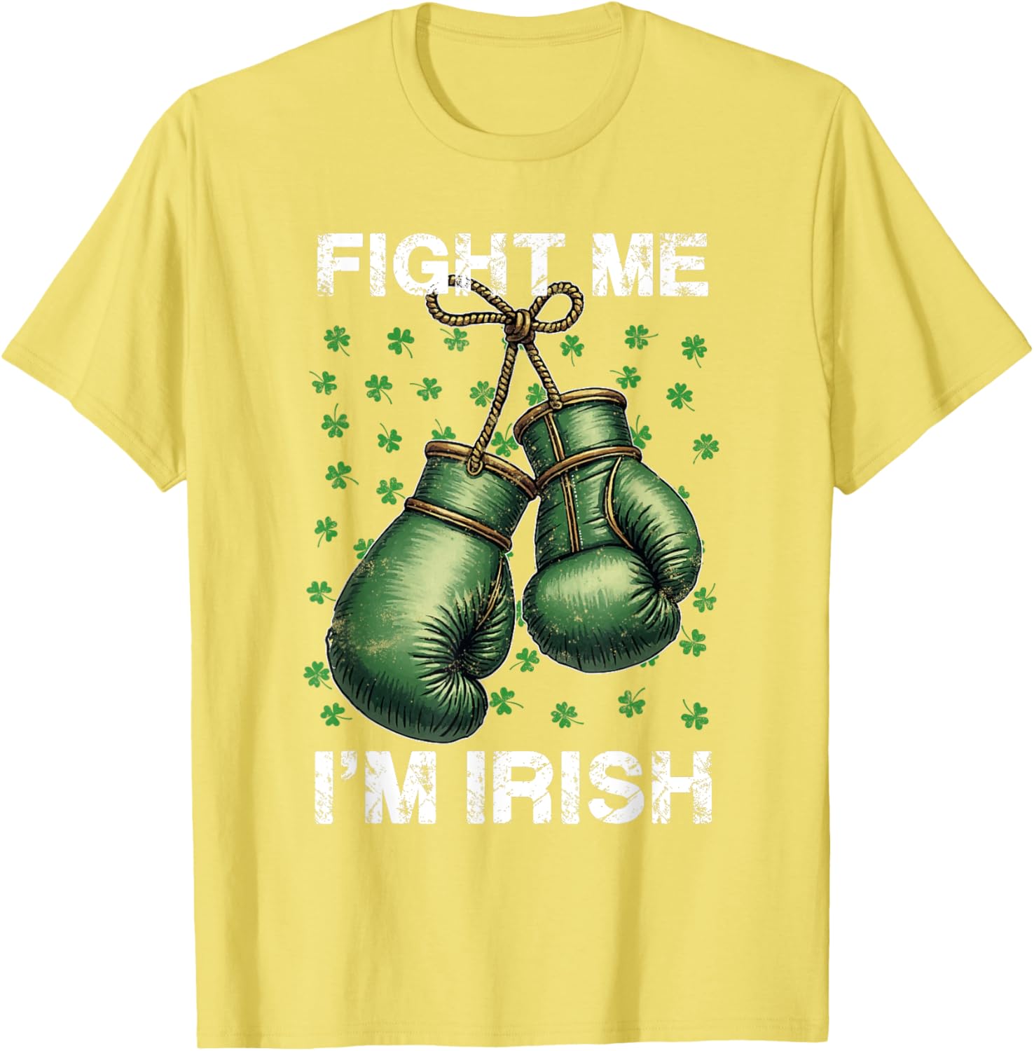 Vintage Boxing Gloves Fight Me I'm Irish St Patrick's Day T-Shirt - 7