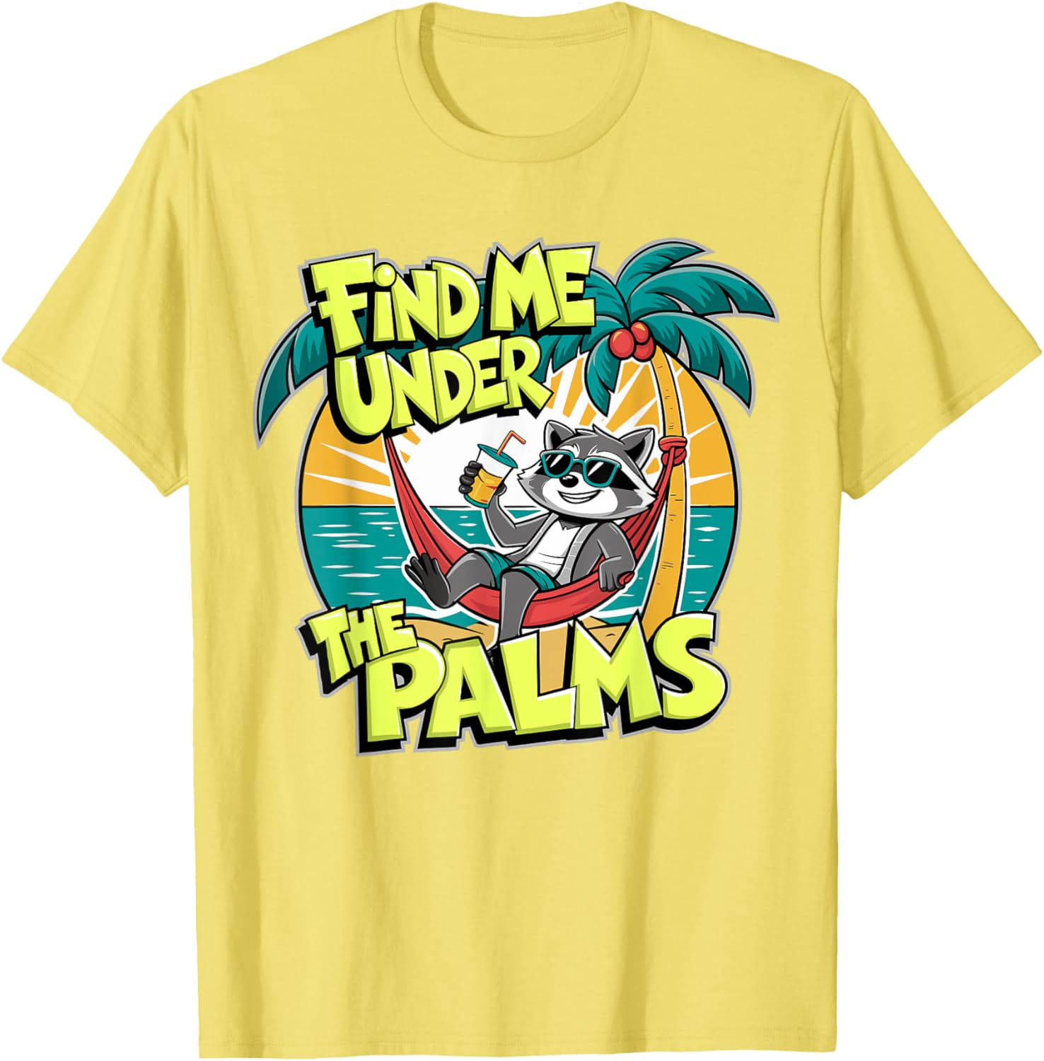 Funny Beach Vacation T-Shirt Find Me Under The Palms for Cruisers - 16