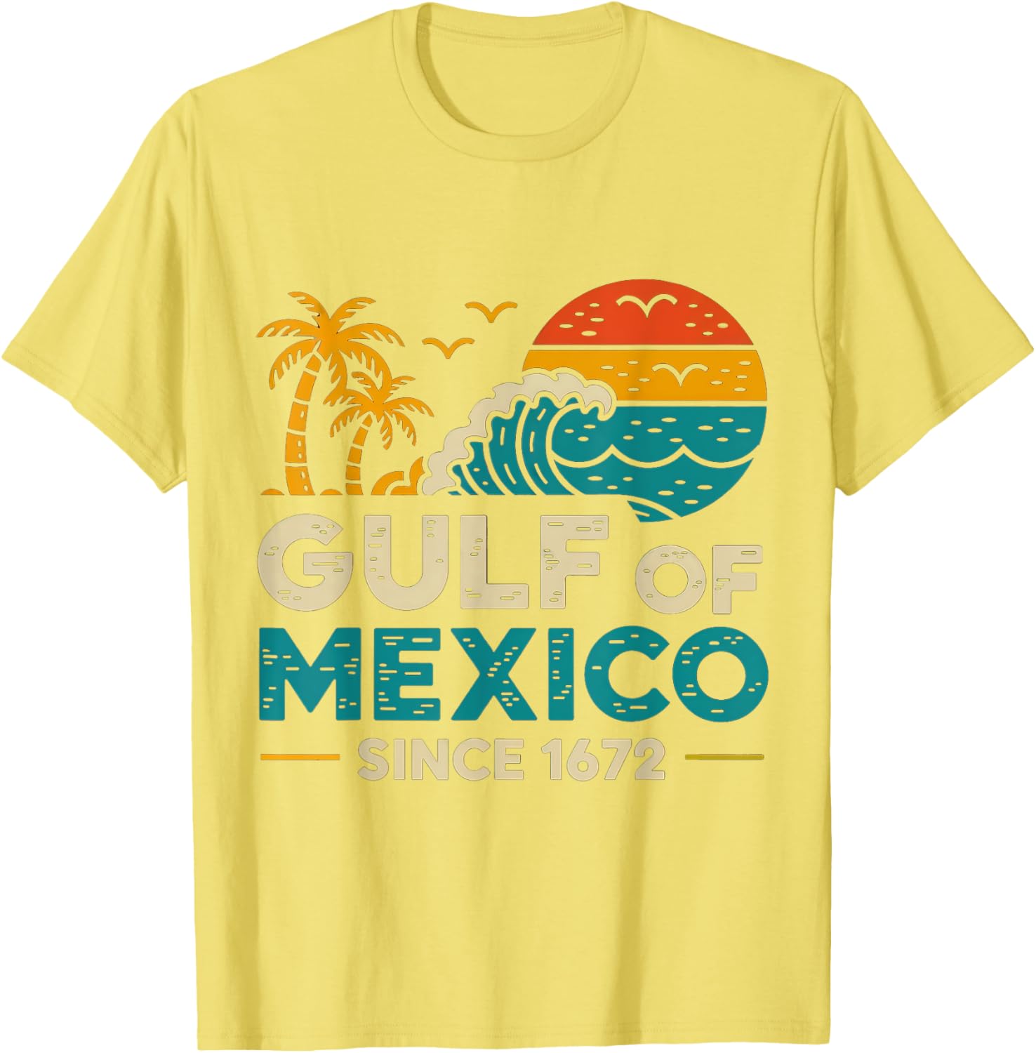 Gulf of Mexico Since 1672 Retro Vintage T-Shirt for Casual Style - 19