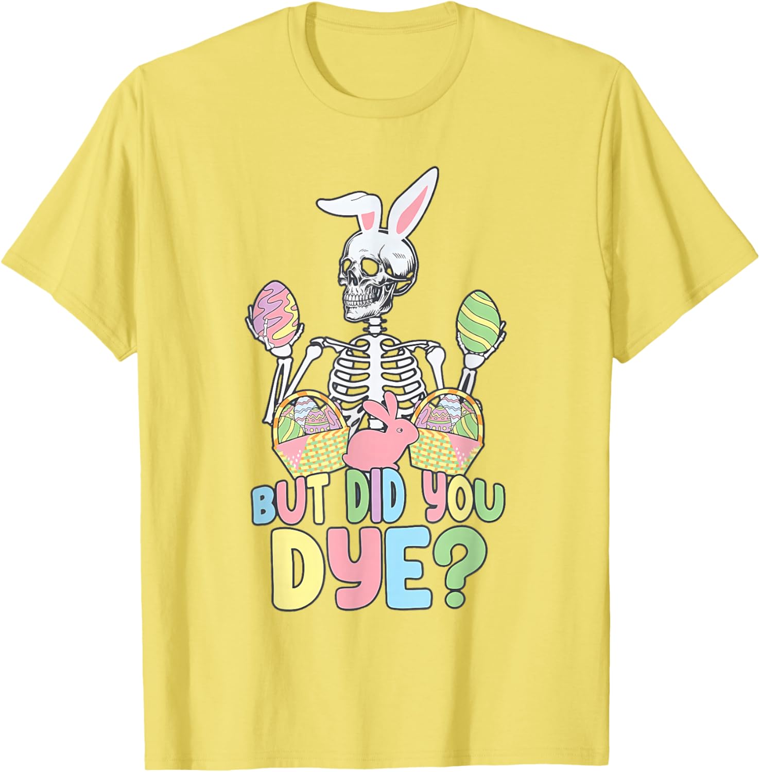Easter Skeleton Shirt Fun Dye Easter Day T-Shirt for Celebrating Spring - 6