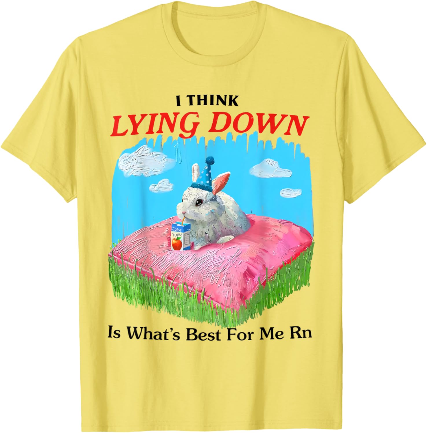 Cute Rabbit Meme T-Shirt I Think Lying Down Is Best for Me Right Now - 8