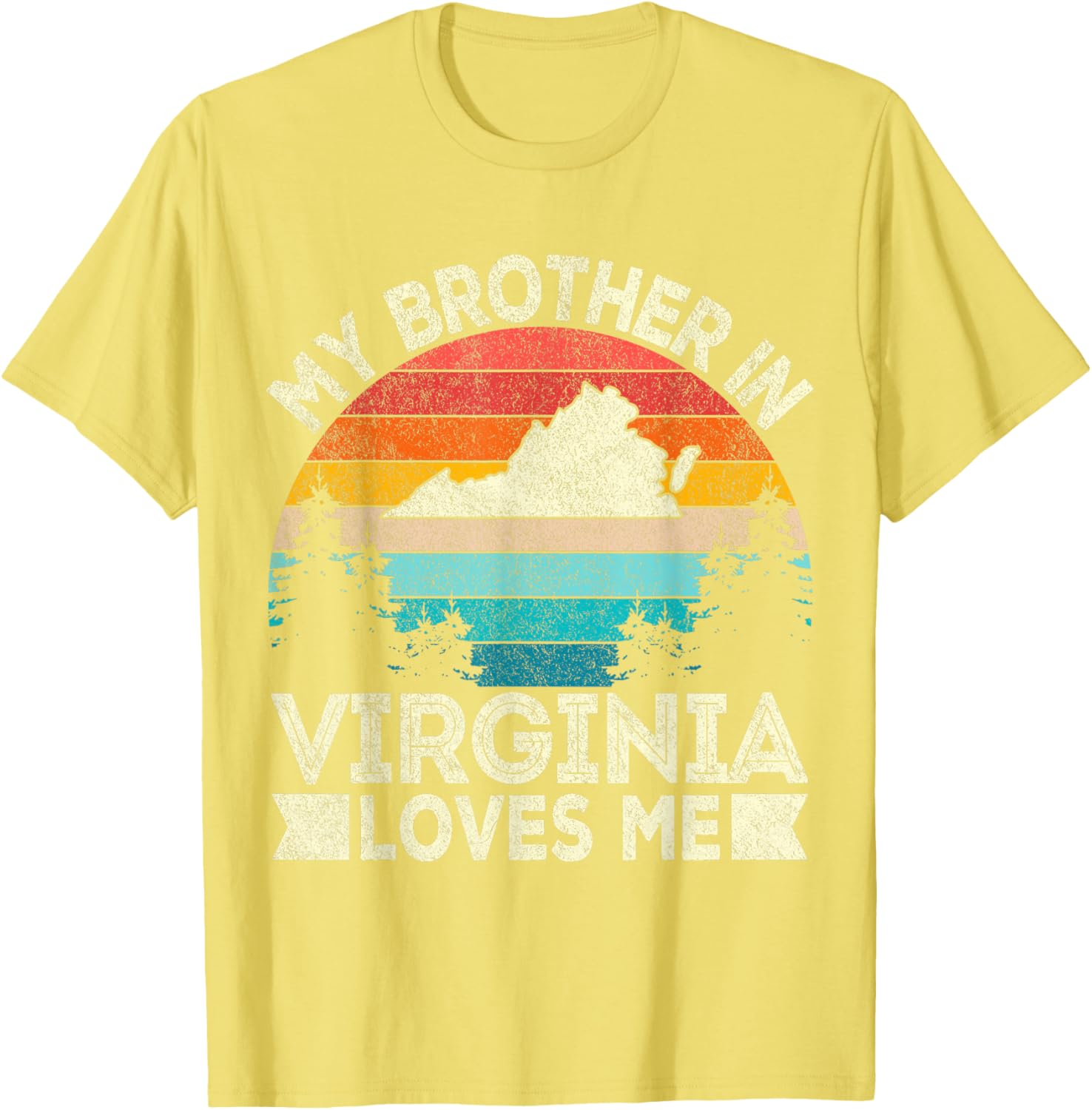 My Brother In Virginia Loves Me Retro T-Shirt for Family Gifts - 22