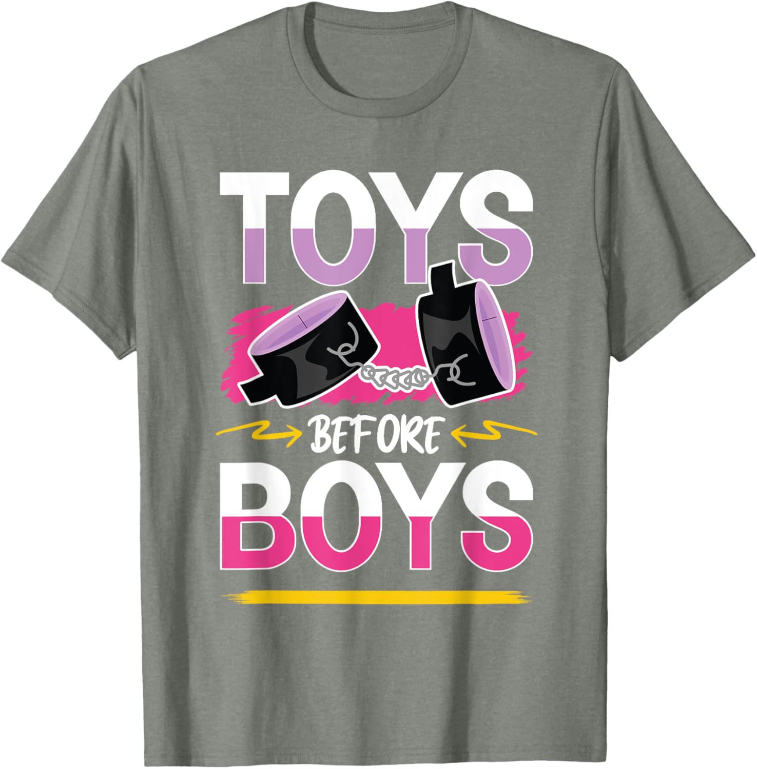 Funny Toys Before Boys T-Shirt for Women - Humorous Adults Apparel - 19
