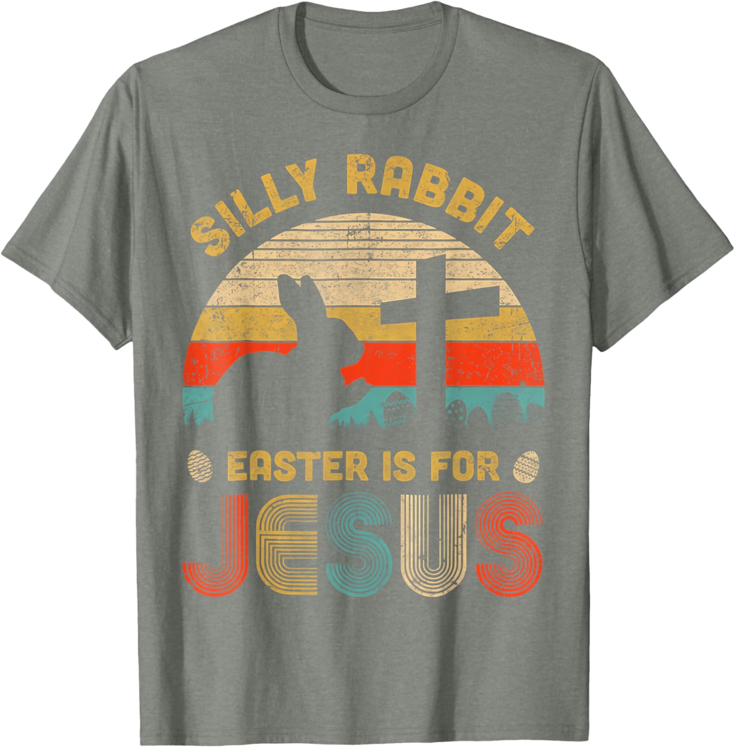 Silly Rabbit Easter is for Jesus T-Shirt – Fun Christian Apparel for All - 5