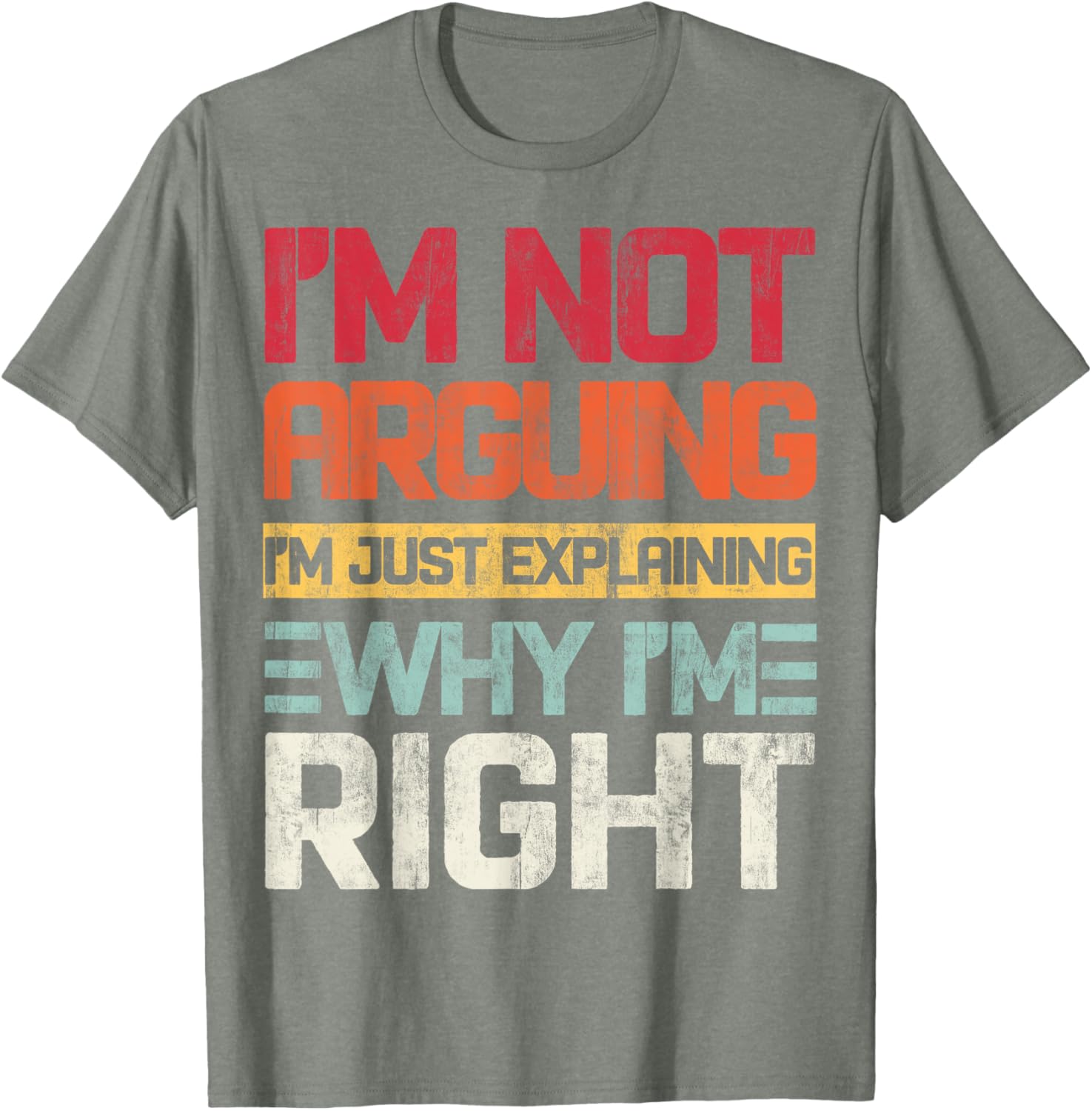 I'm Not Arguing I'm Just Explaining Retro T-Shirt for Fun Conversations - 21