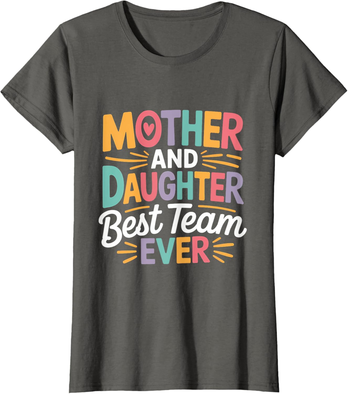 Mother and Daughter Best Team Ever T-Shirt for Mother's Day Gift - 8