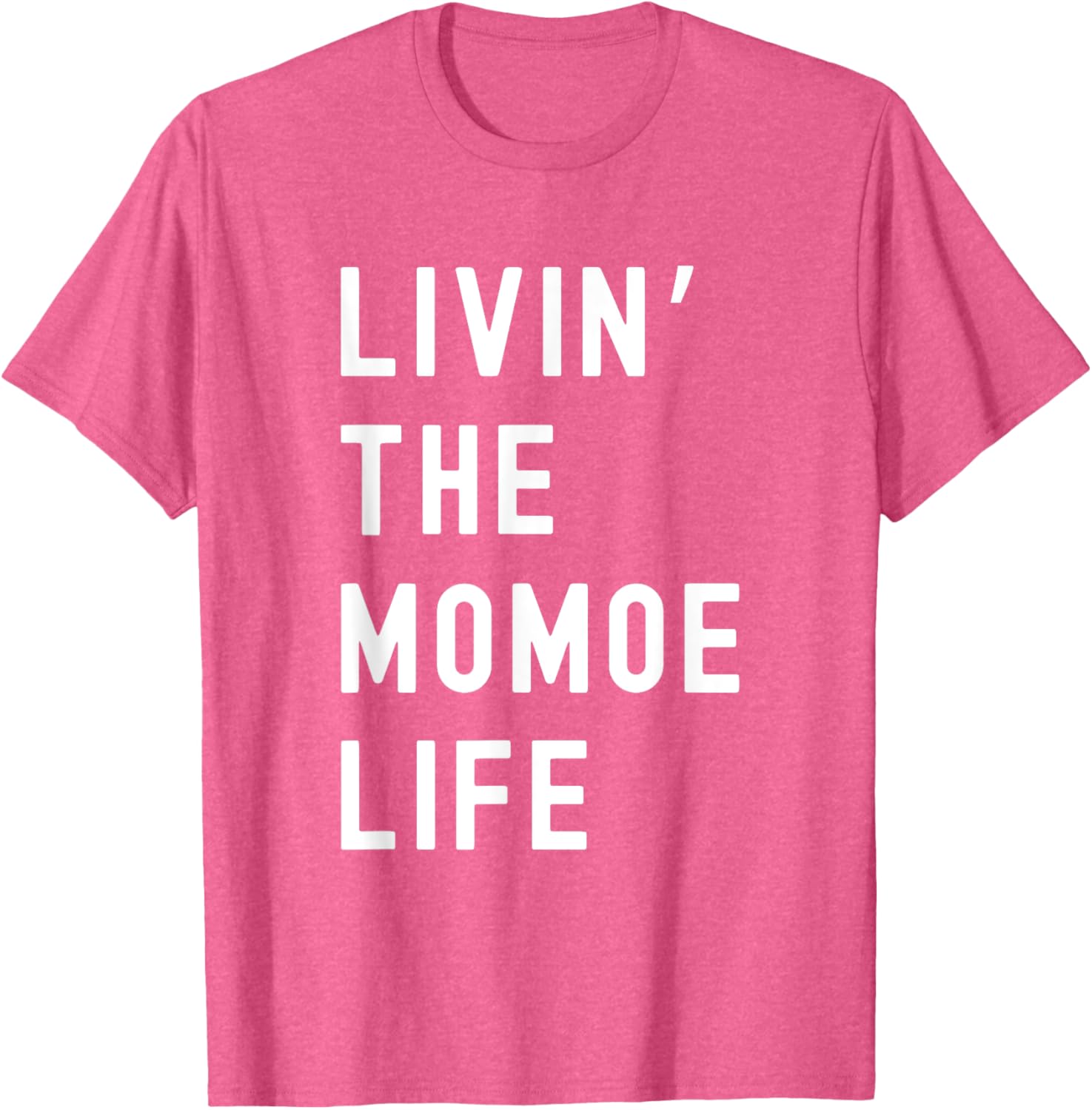 Funny Momoe Life T-Shirt for Women - Casual and Comfortable Style - 13