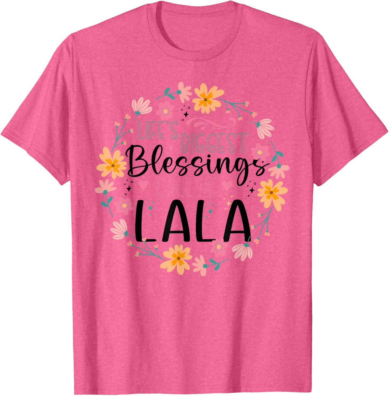 Life’s Greatest Blessings Call Me Lala Floral Grandma T-Shirt for Women - 19