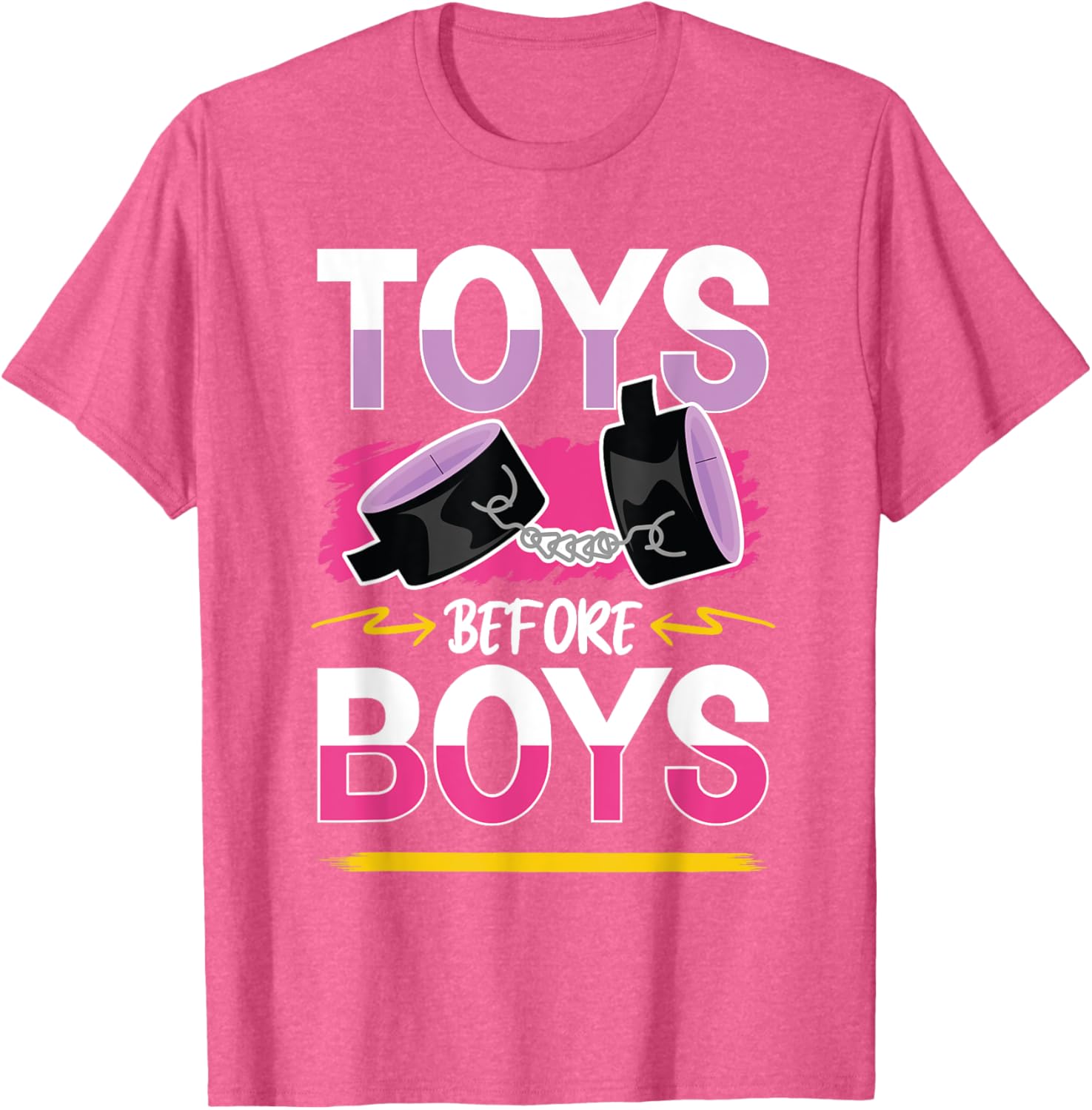 Funny Toys Before Boys T-Shirt for Women - Humorous Adults Apparel - 5