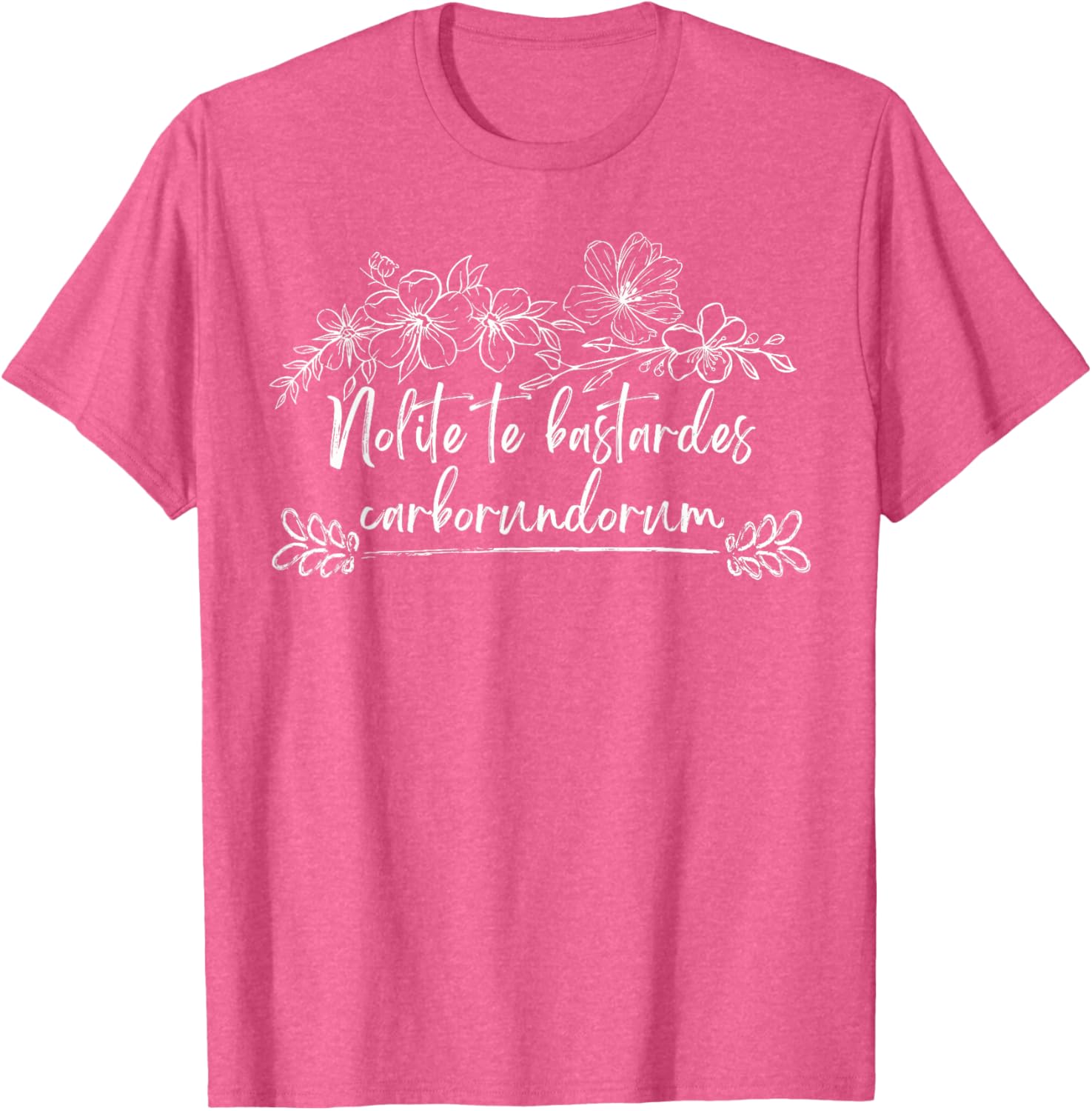 Empowerment Nolite Te Bastardes Carborundorum Women's Rights T-Shirt - 8