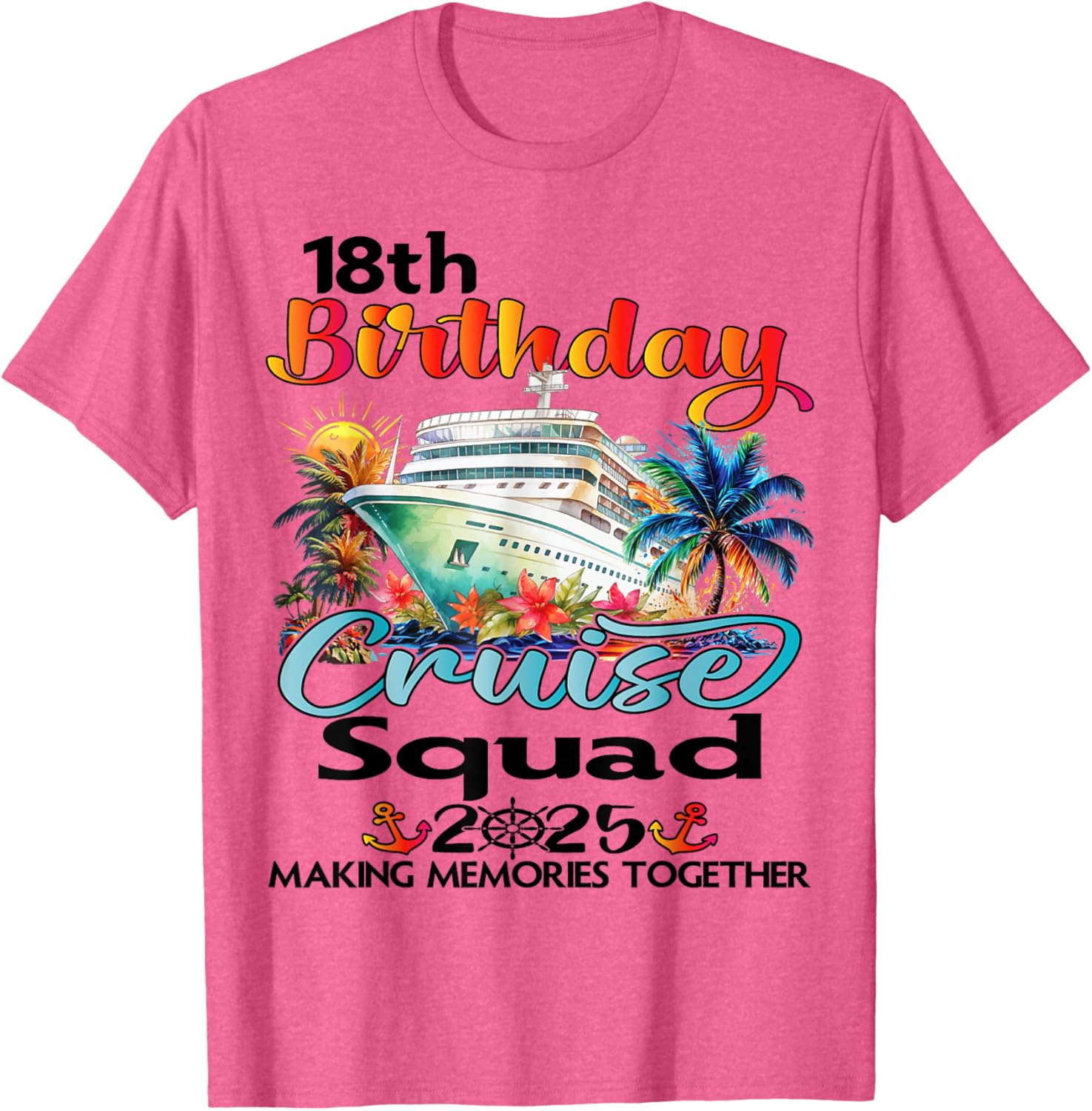 18th Birthday Cruise Matching T-Shirt for Friends and Family Fun - 15