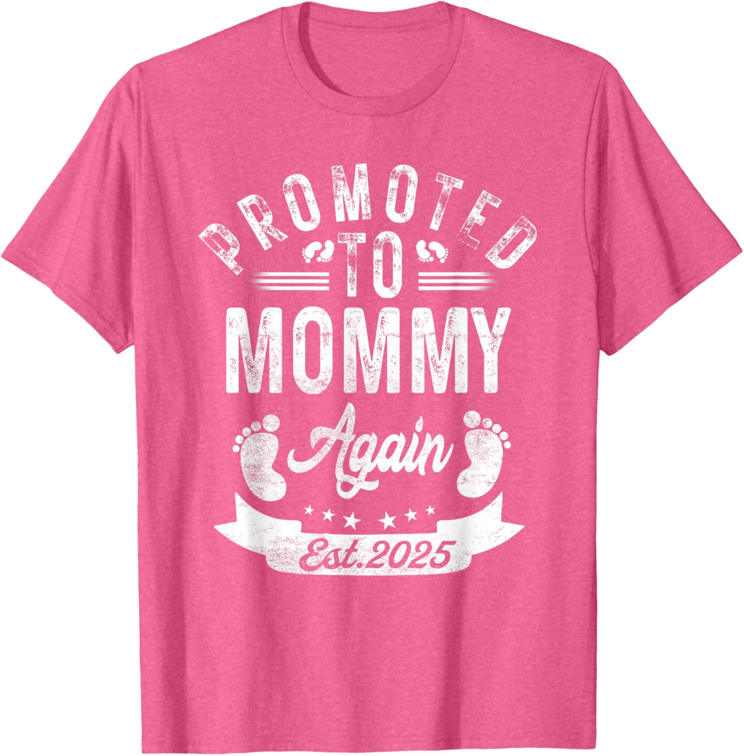 Promoted To Mommy Again EST 2025 Cute Pregnancy Announcement T-Shirt - 25