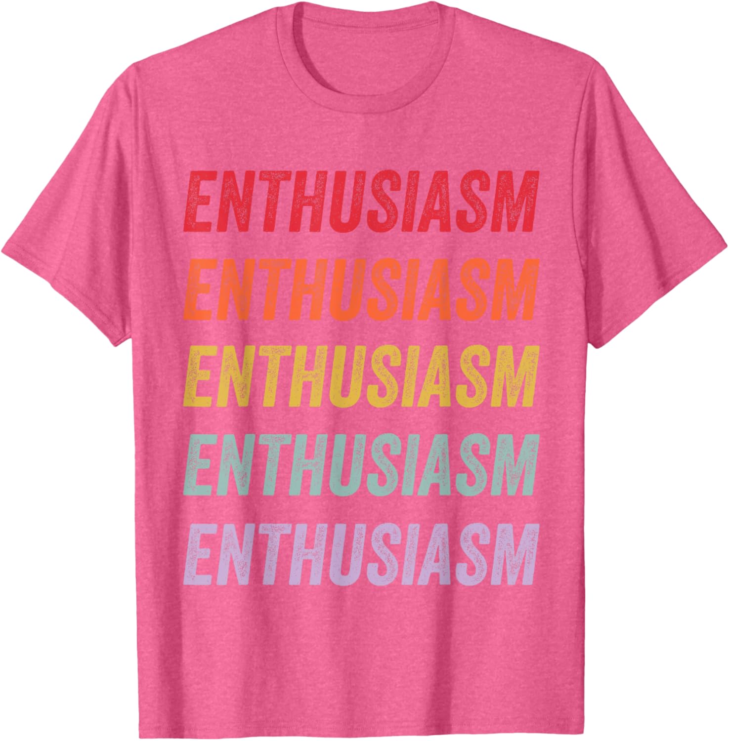 Enthusiasm Graphic T-Shirt for Men and Women - Stylish Everyday Wear - 23