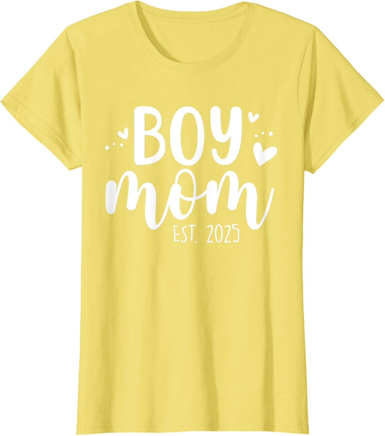 Girls Boy Mom Est 2025 My First Mother's Day Cute T-Shirt for Moms - 21