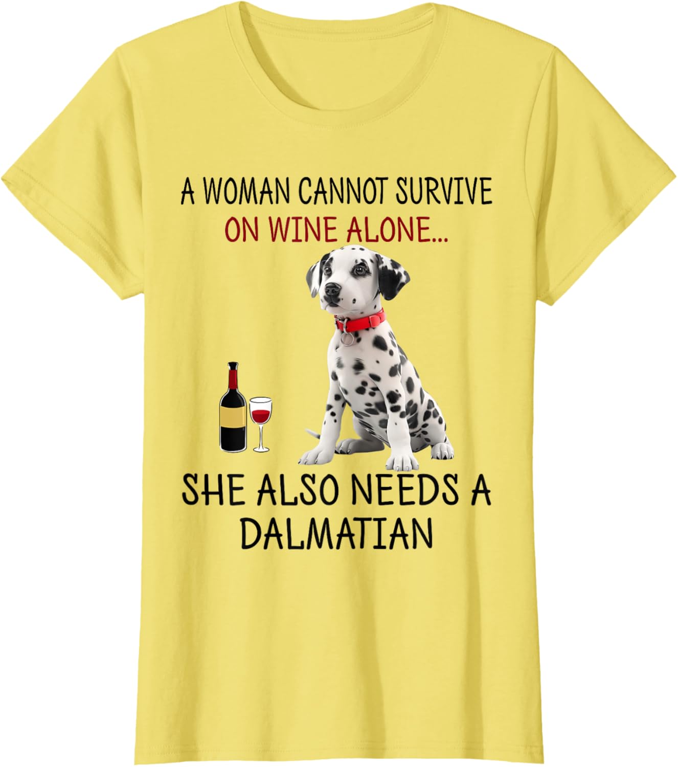Funny Dalmatian Dog T-Shirt for Women Who Love Wine and Humor - 13