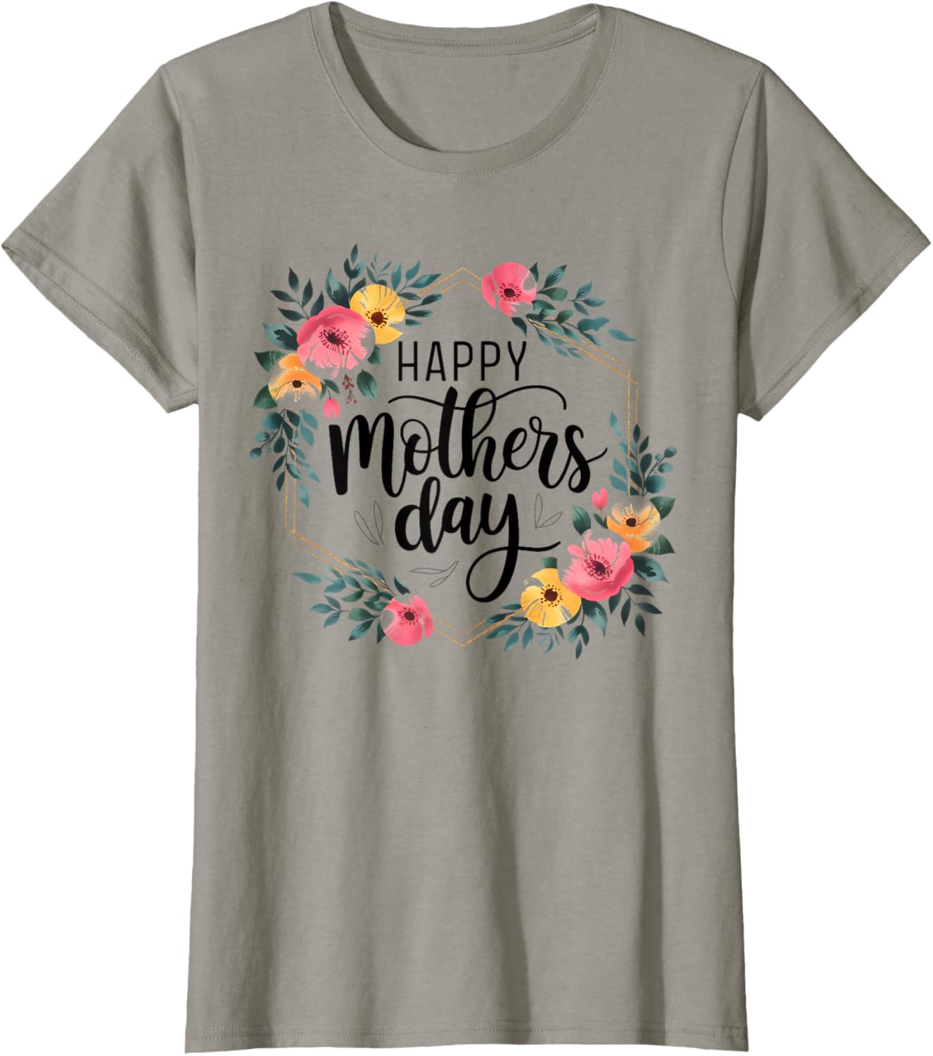 Floral Happy Mother’s Day T-Shirt for Moms and Grandmas - Stylish Gift - 13