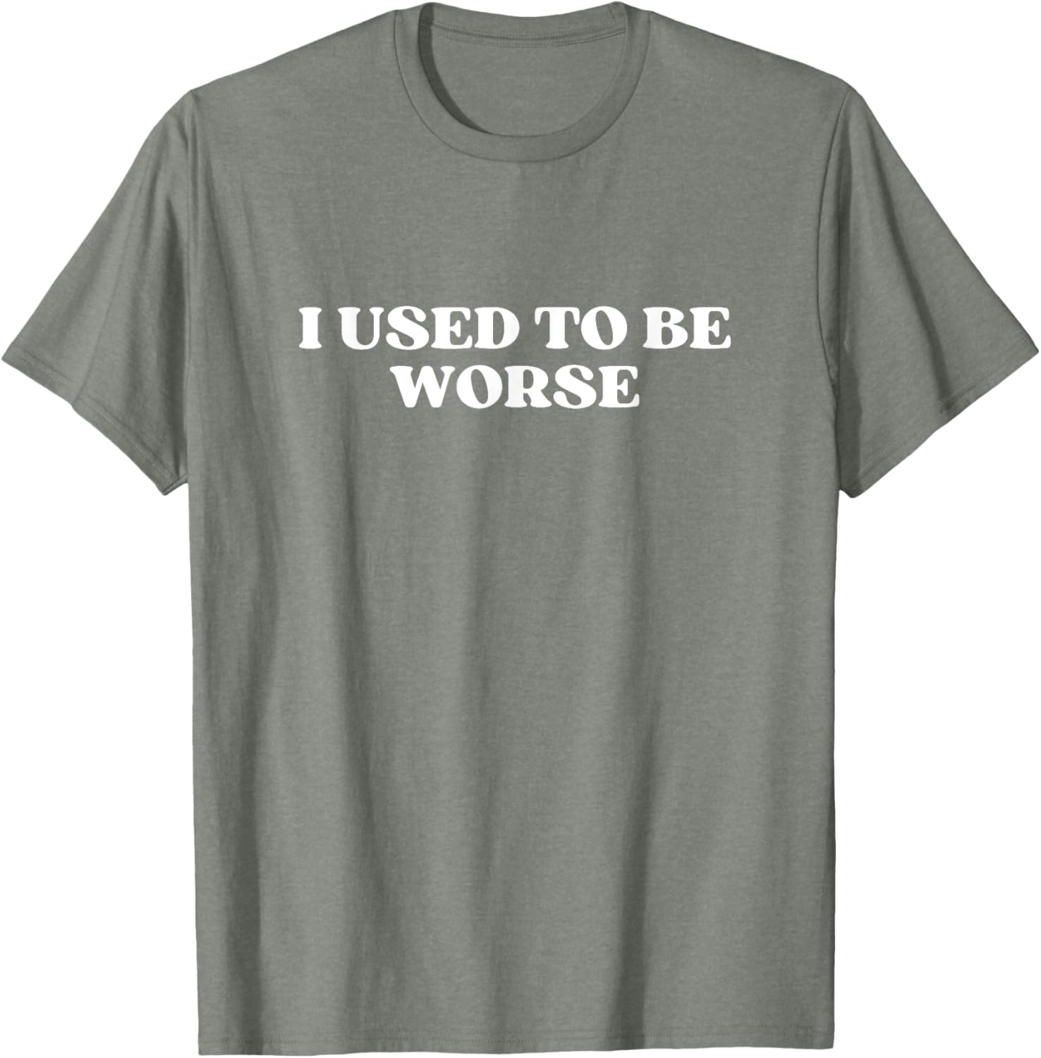 I Used To Be Worse Y2K Aesthetic T-Shirt for Retro Style Lovers - 24