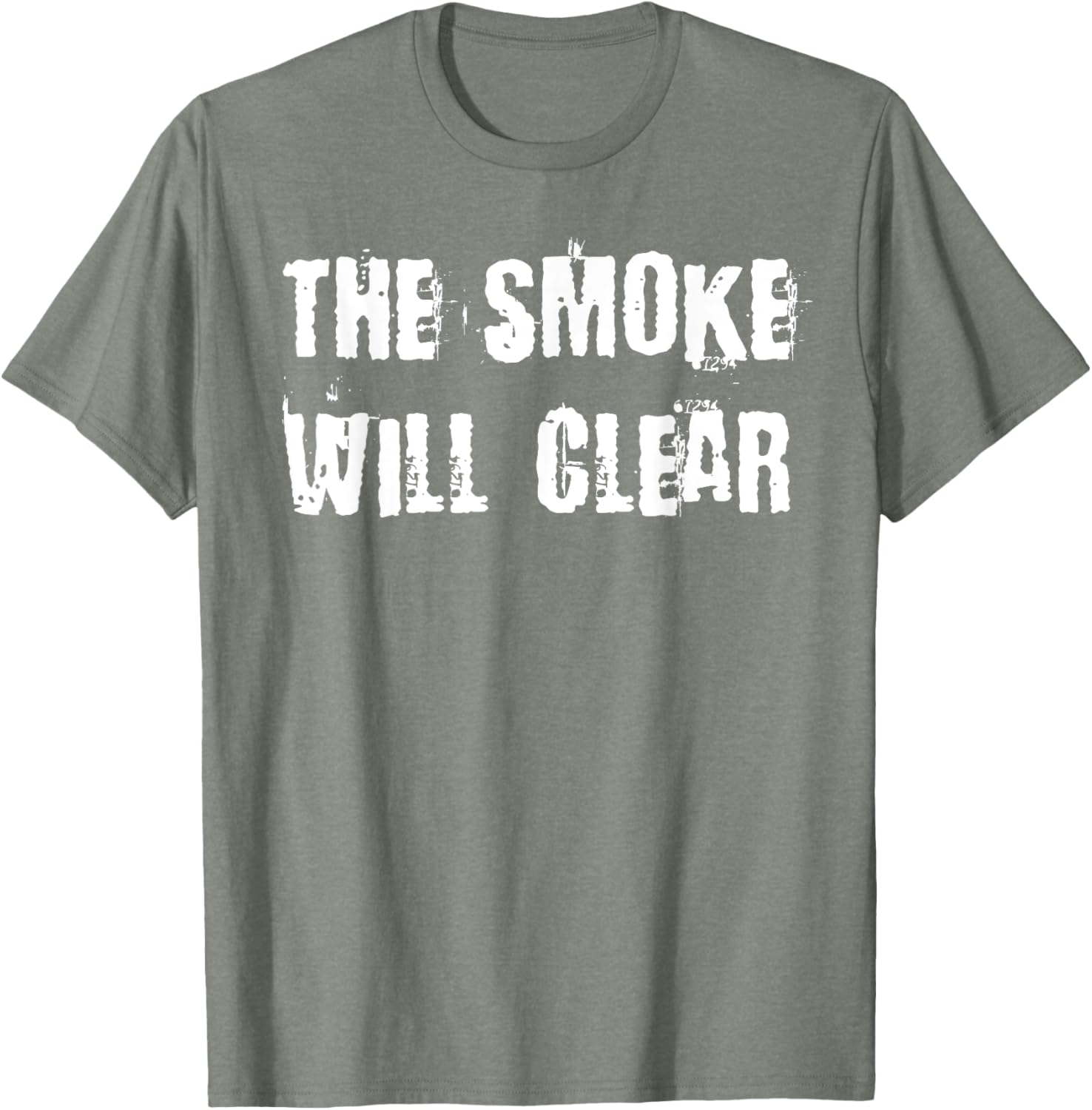 The Smoke Will Clear T-Shirt for Stylish Casual Wear and Everyday Comfort - 15
