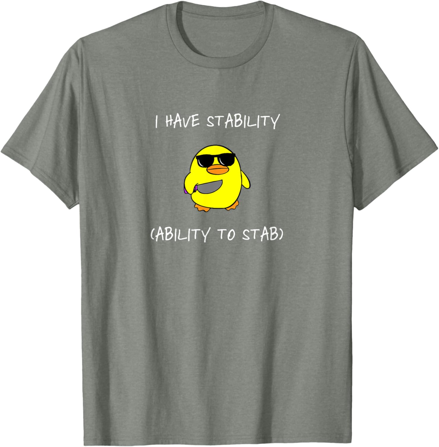 Funny I Have Stability Ability To Stab T-Shirt for Casual Wear - 19