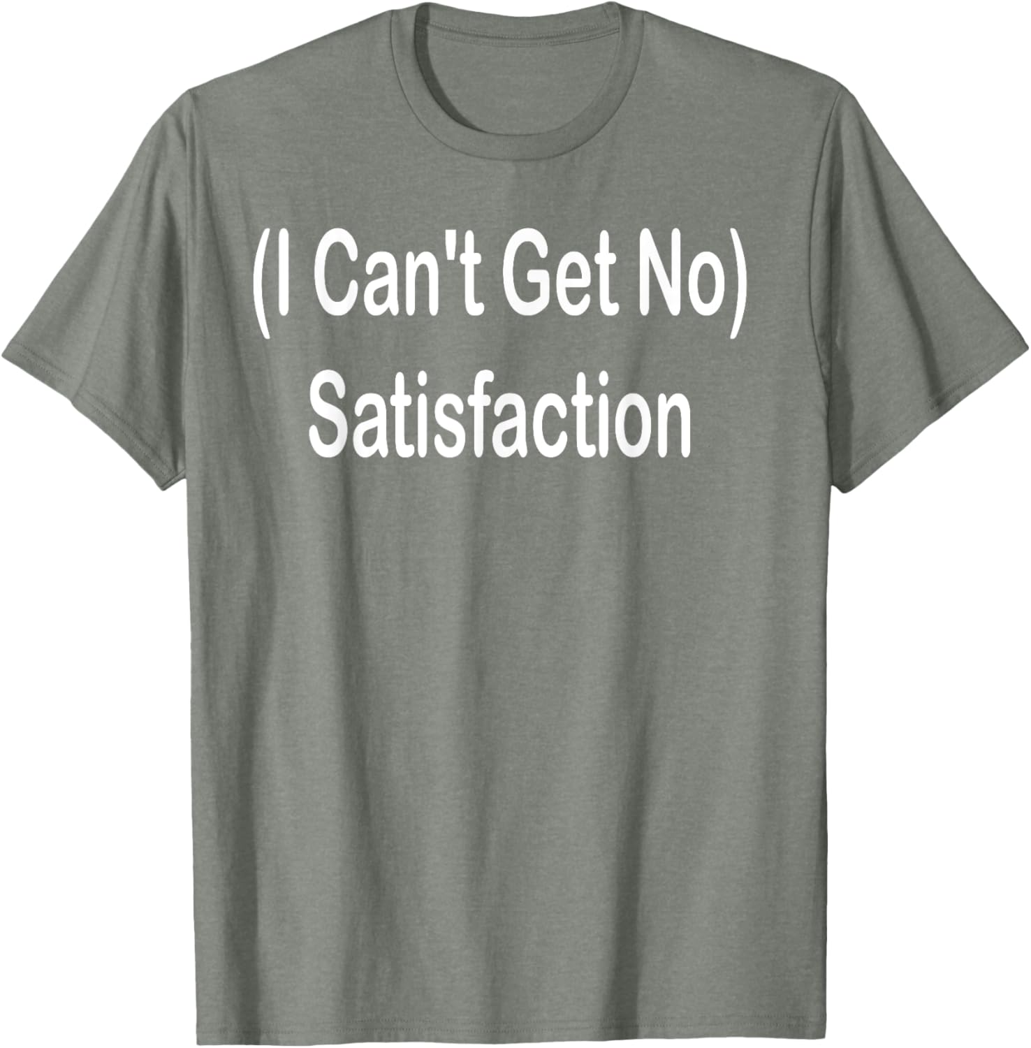 I Can't Get No Satisfaction T-Shirt for Music Lovers and Fashion Fans - 8
