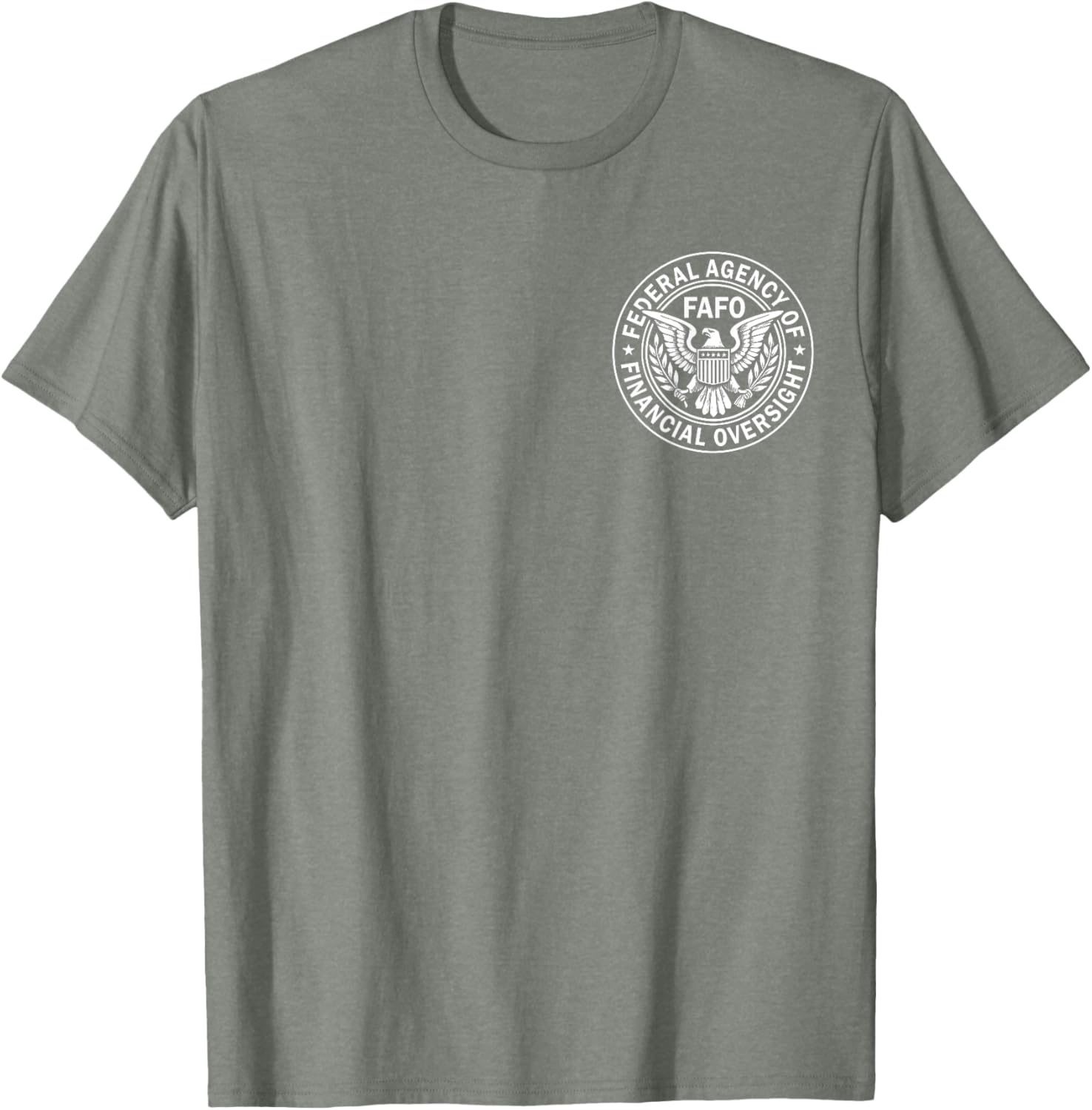 FAFO Federal Agency For Financial Oversight T-Shirt for Casual Wear - 15
