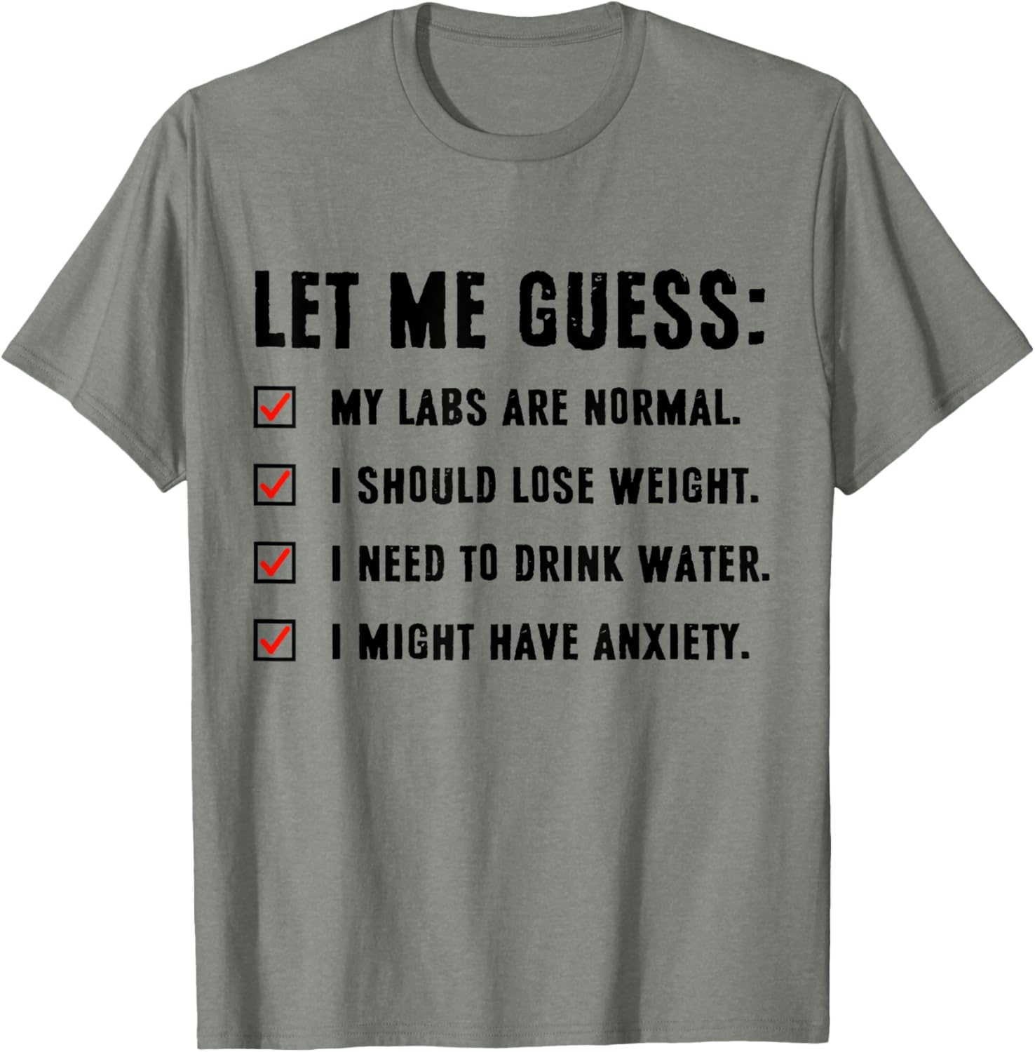 Funny Let Me Guess My Labs Are Normal T-Shirt for Weight Loss Enthusiasts - 10