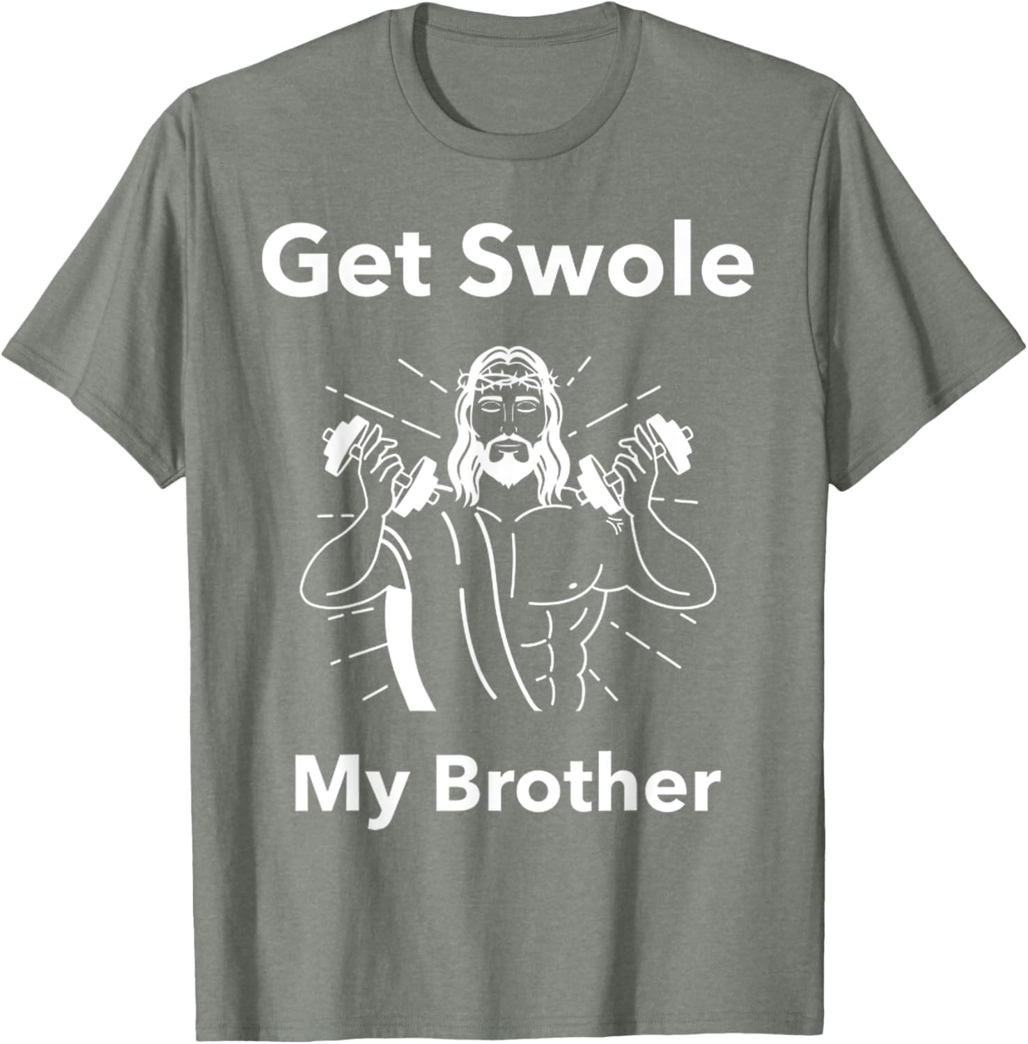 Get Swole My Brother Jesus Funny Gym T-Shirt for Fitness Lovers - 7