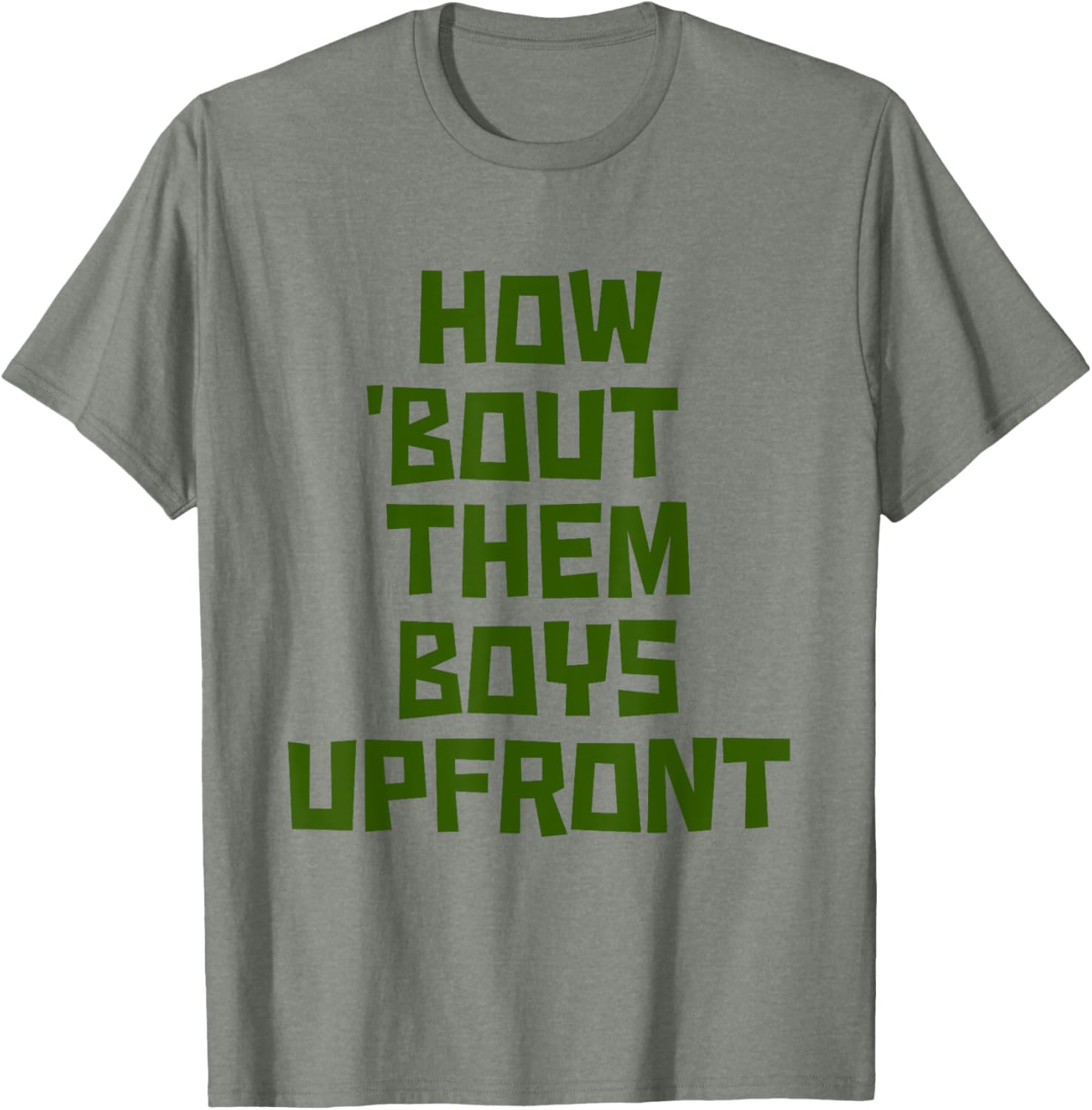 How 'Bout Them Boys Upfront Design Cool Graphic T-Shirt for Fans - 21
