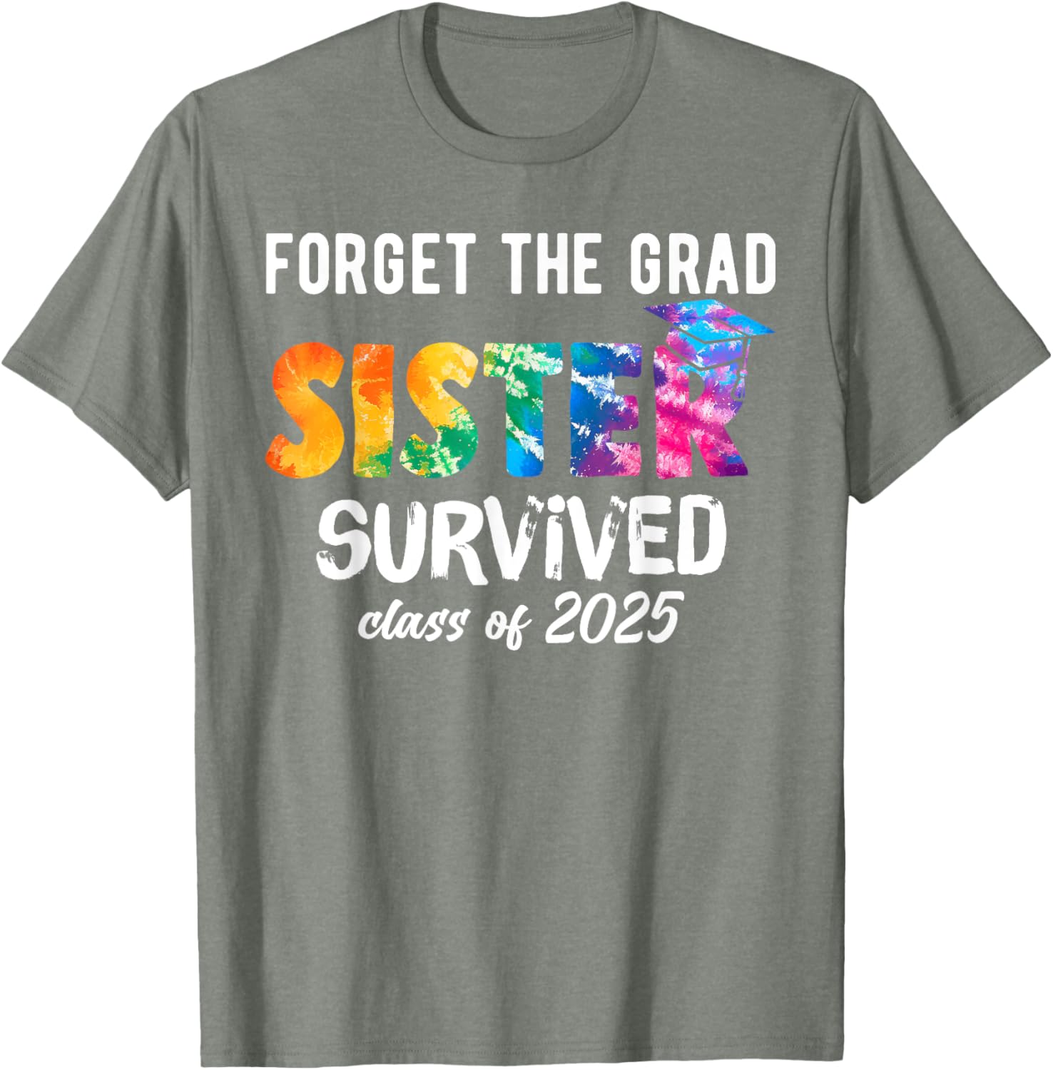 Proud Sister of a 2025 Graduate T-Shirt Perfect for Celebrating Graduation - 22