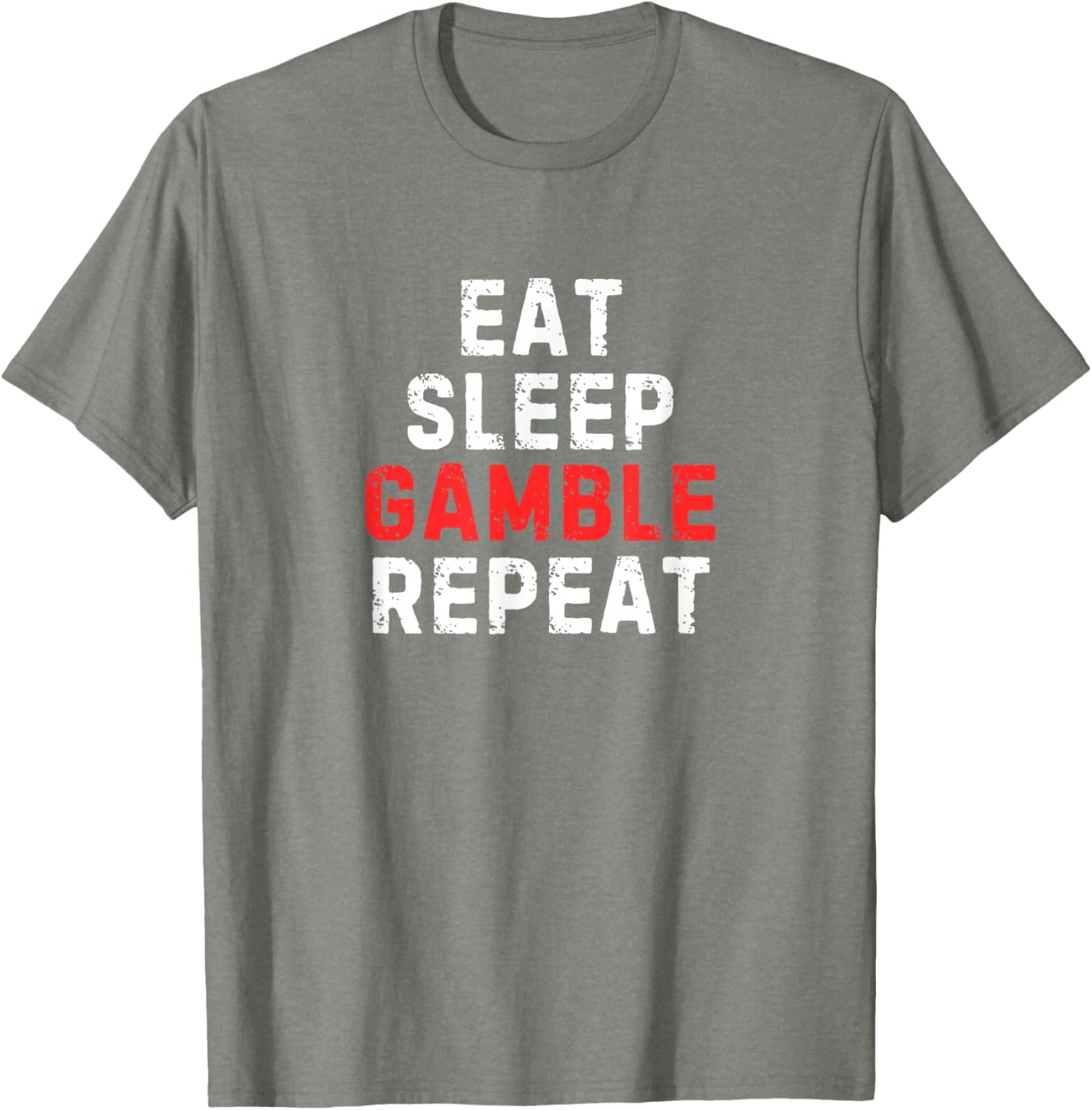 Funny Eat Sleep Gamble Repeat T-Shirt for Gambling Enthusiasts - 4
