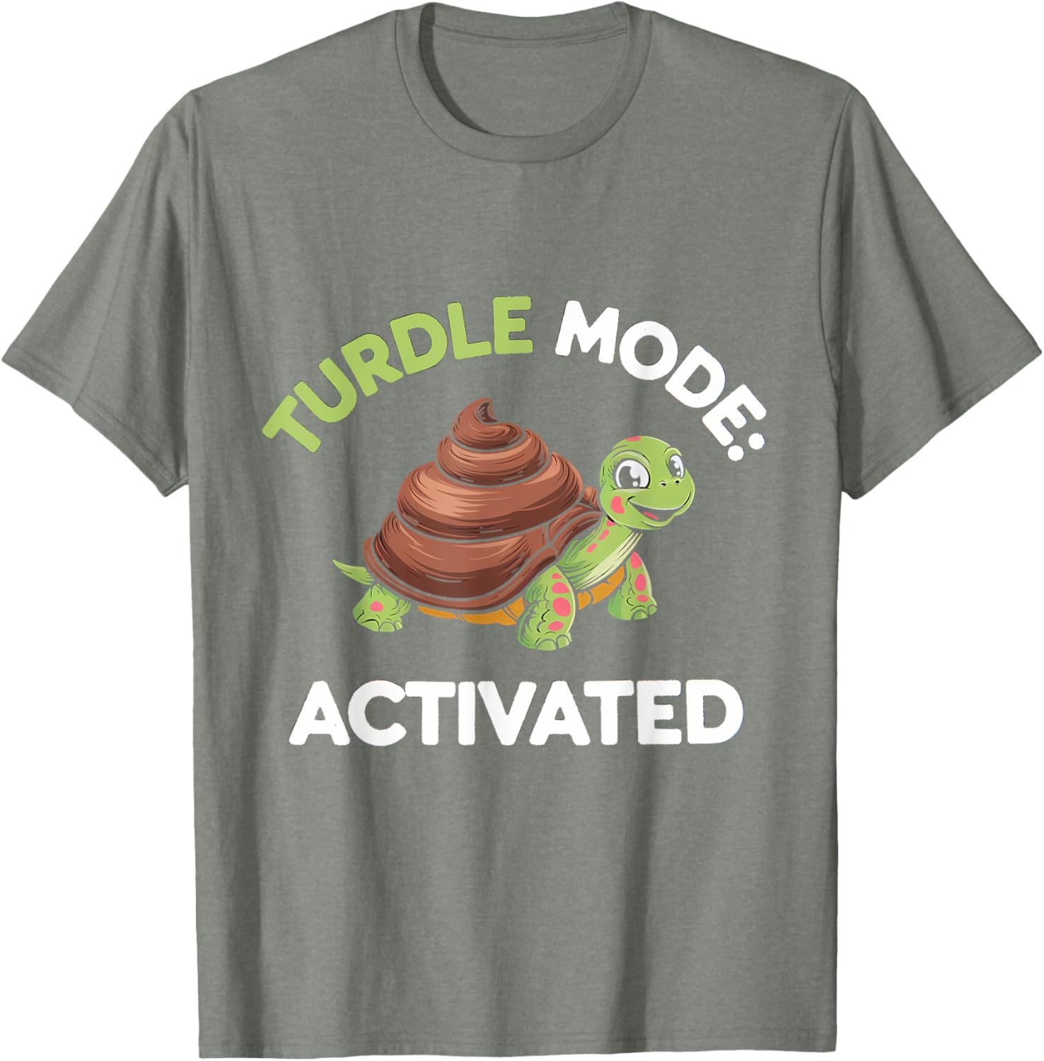 Turdle Mode Activated Fun Turtle Turd T-Shirt for Casual Wear - 4