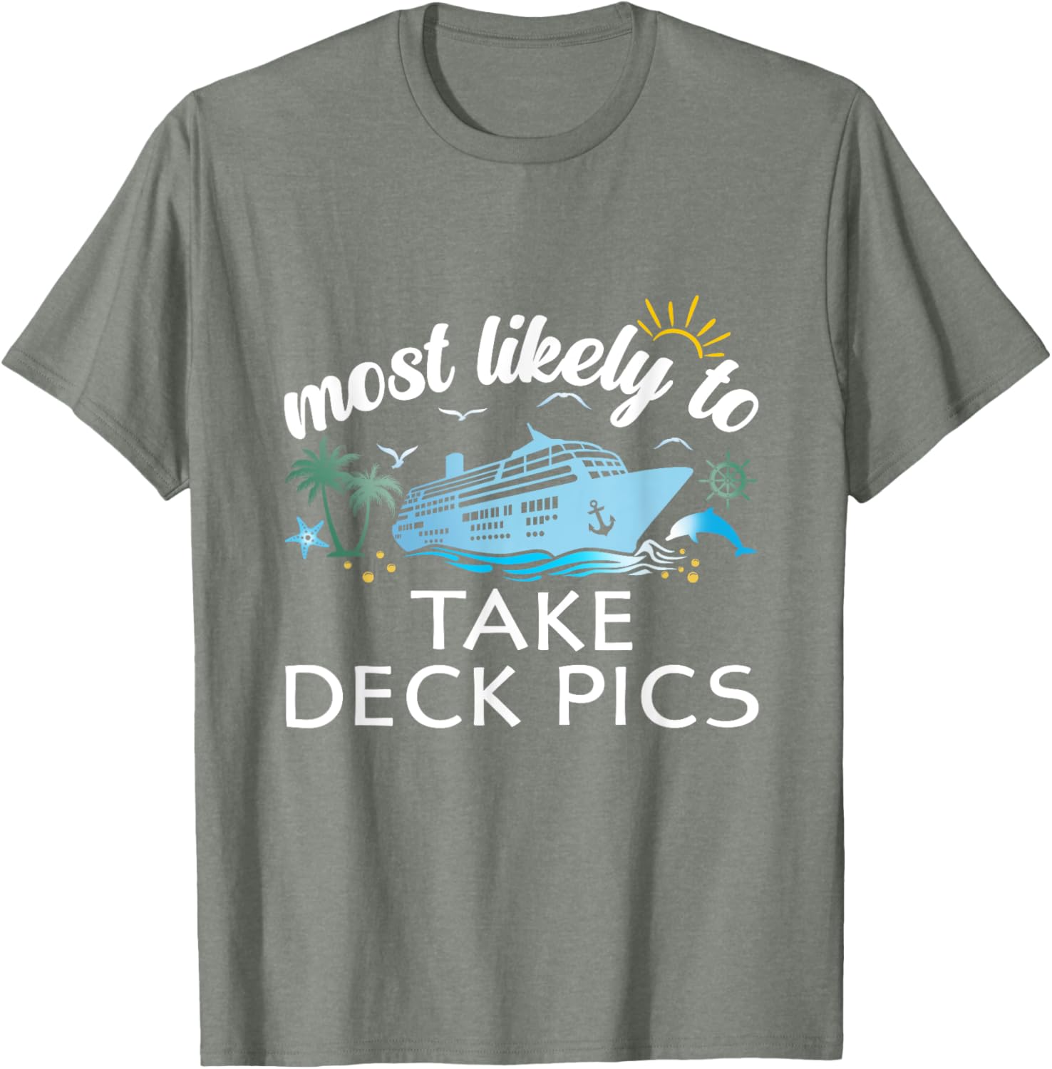 Most Likely to Take Deck Pics Family Cruise T-Shirt for Fun Travel Adventures - 8