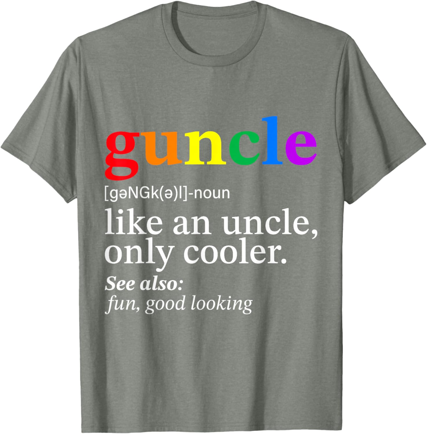 Guncle Gay Uncle T-Shirt Perfect Gift for Proud LGBTQ+ Allies - 9