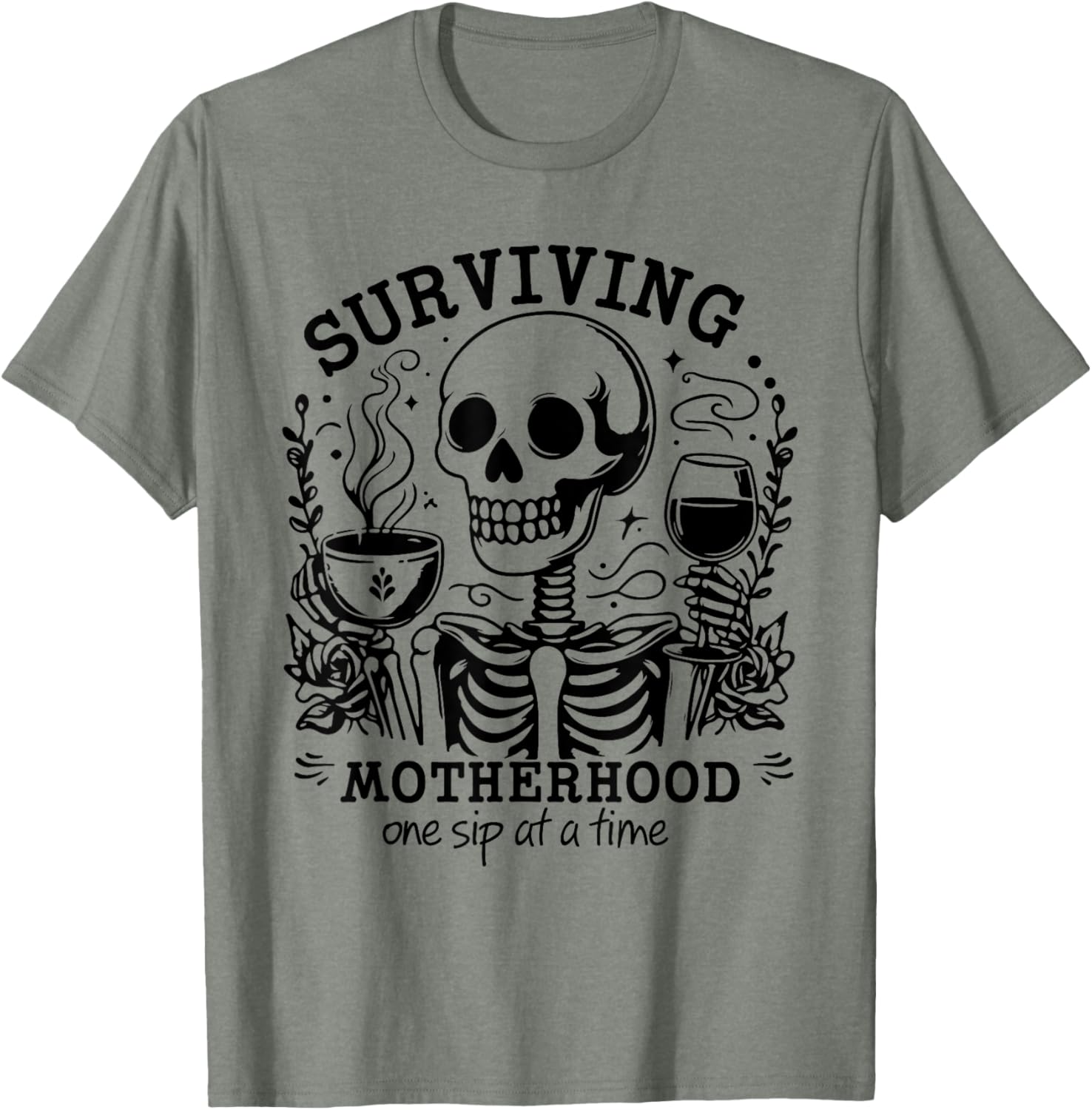 Funny Mom Coffee T-Shirt Surviving Motherhood One Sip At A Time - 3