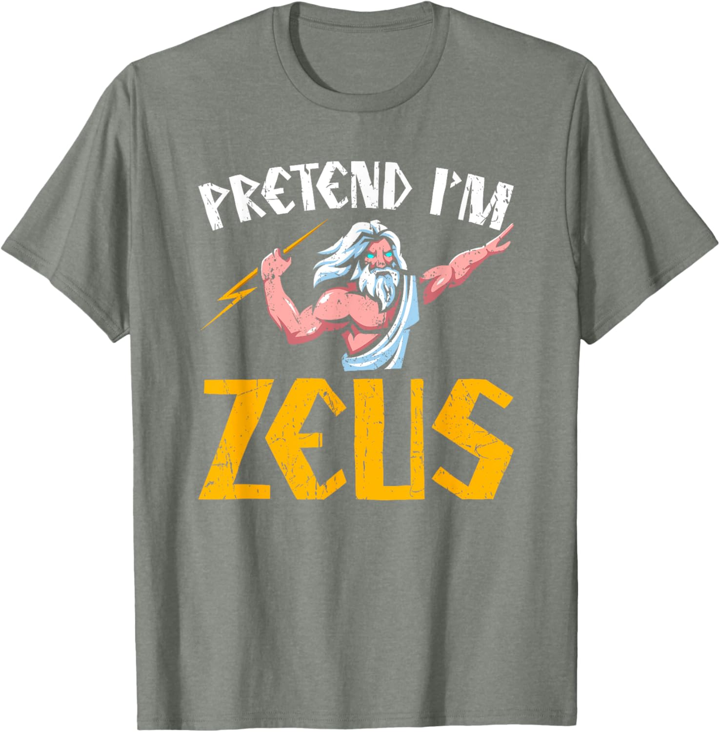 Pretend I'm Zeus T-Shirt - Greek Mythology Clothing for Fans of Ancient Greece - 8