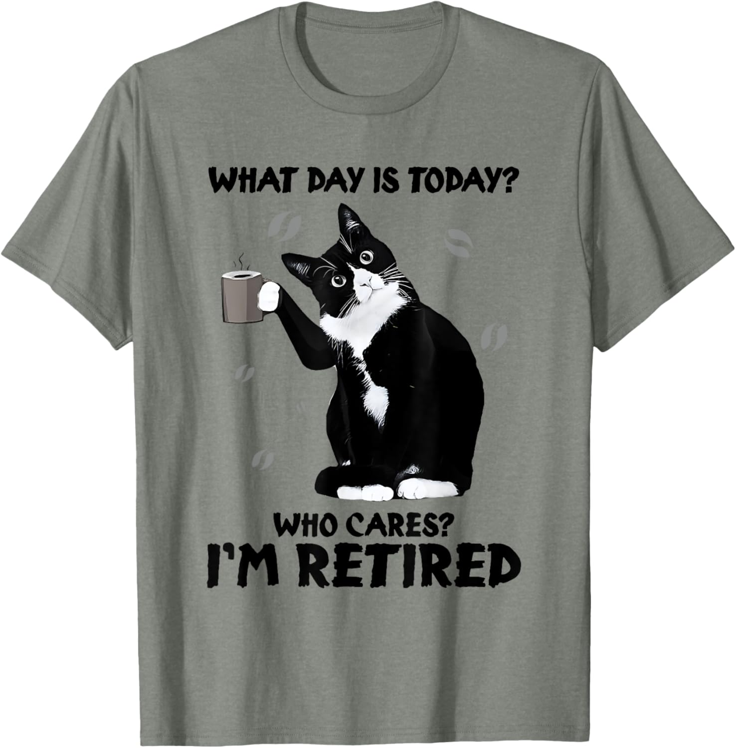 Funny Retired Cat Lover Coffee T-Shirt for Men and Women - 15