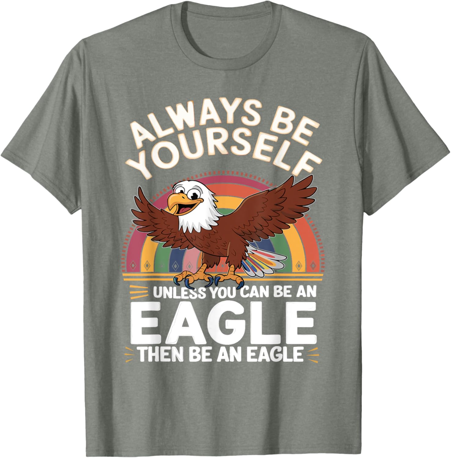 Funny Eagle Saying T-Shirt for Eagle Lovers - Cute & Sarcastic Jokes - 23