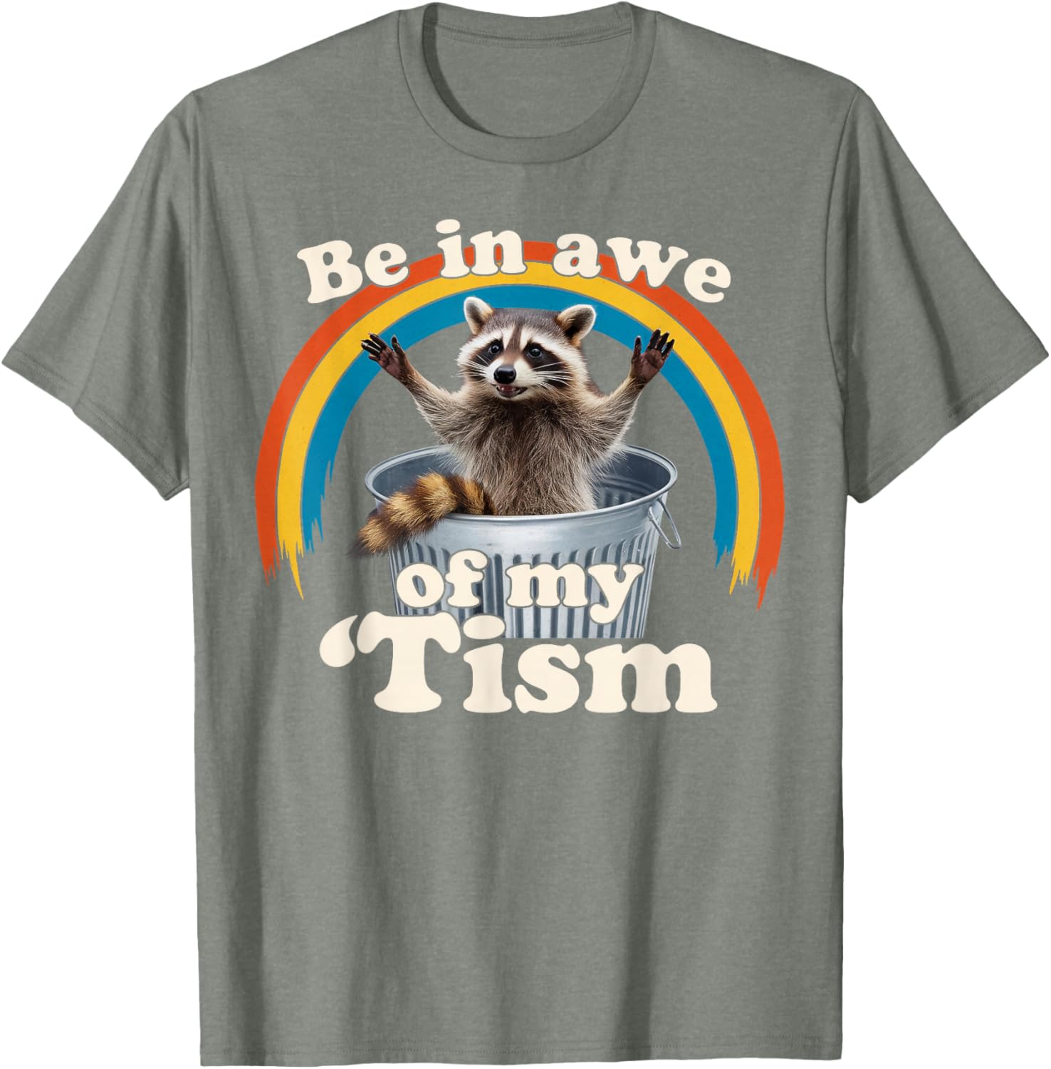 Raccoon Autism Meme T-Shirt for Men, Women, and Kids Fun Gift - 18