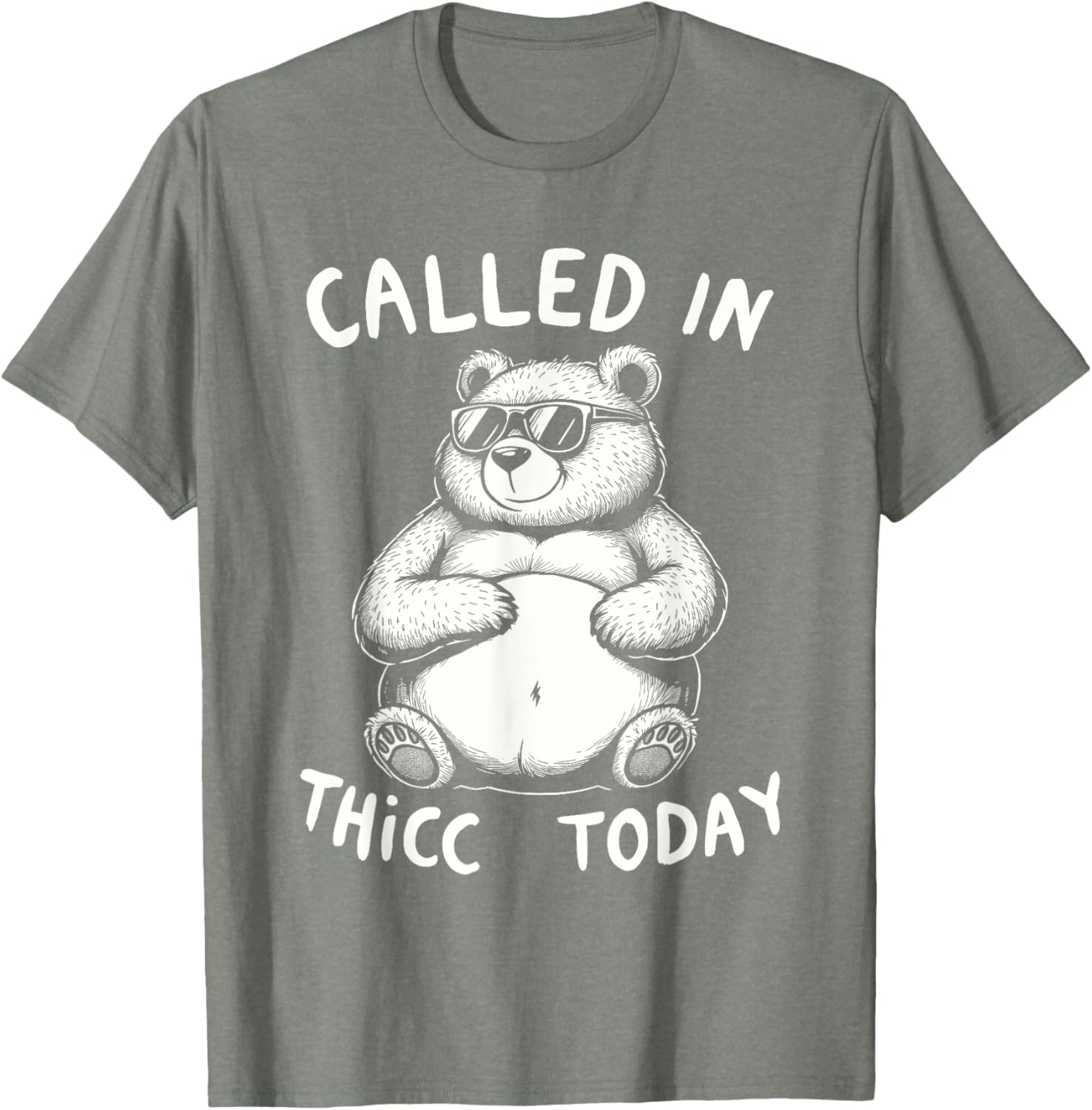 Funny Chubby Bear T-Shirt Called in Thicc Today Cute Graphic Tee - 10