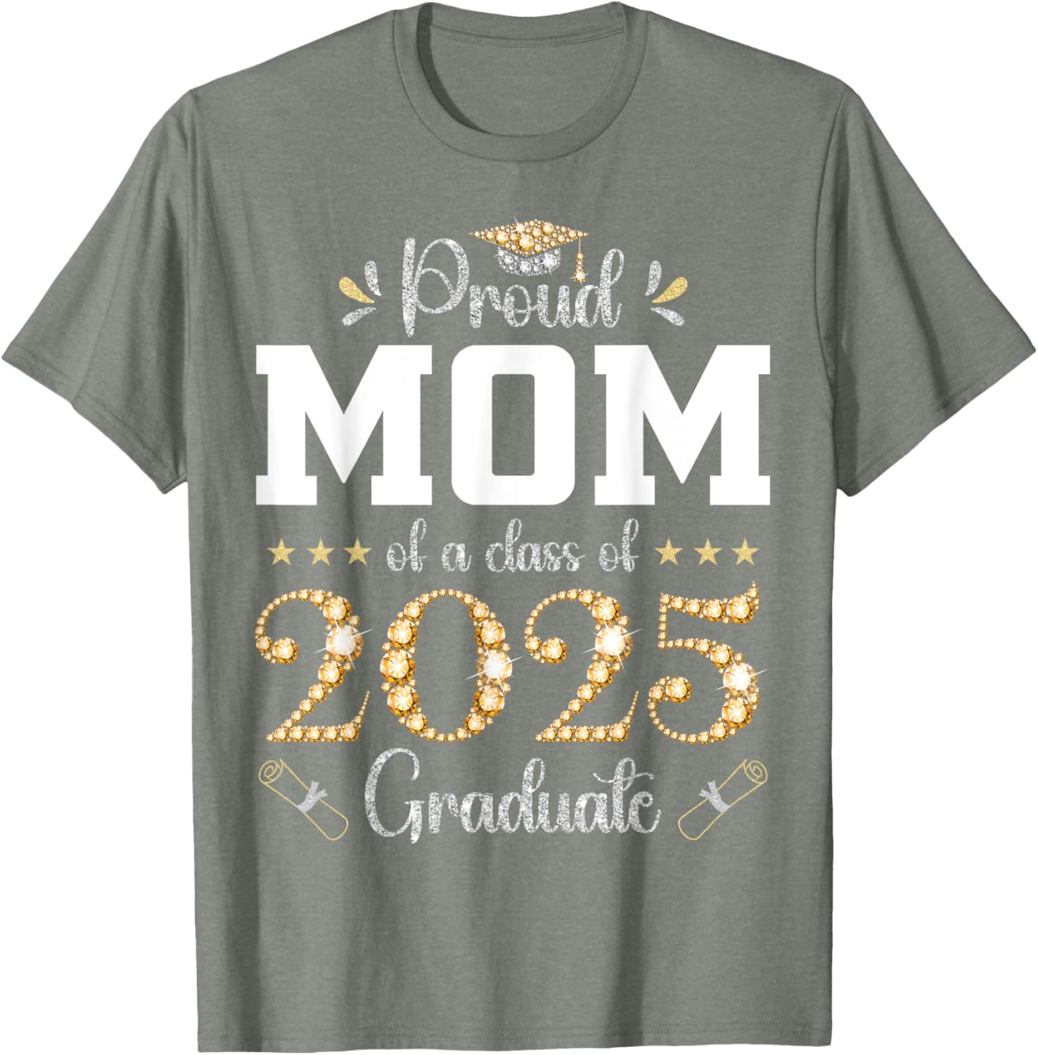 Proud Mom of a Class of 2025 Graduate T-Shirt for Celebrating Success - 1
