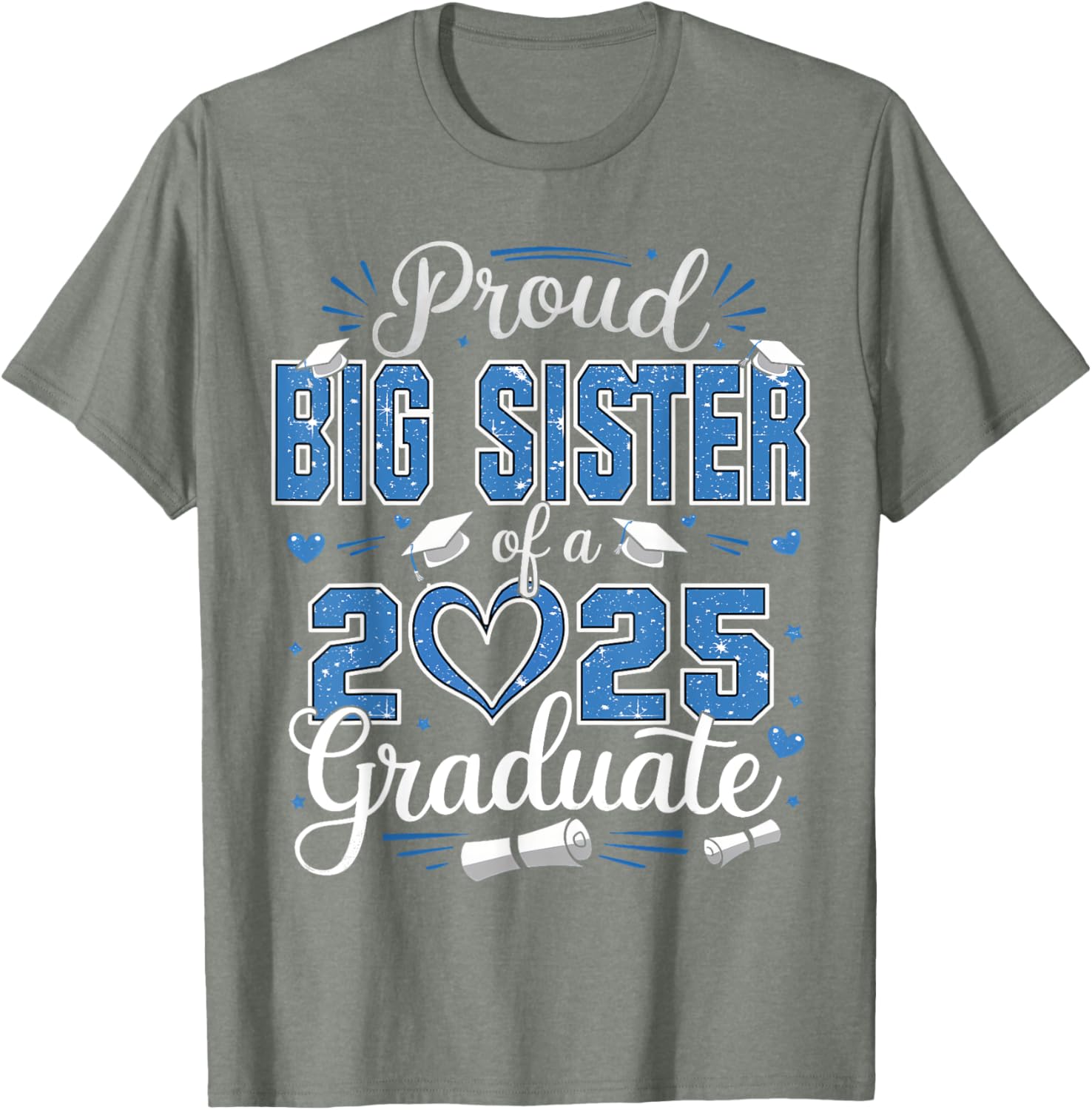 Proud Big Sister Class of 2025 Graduate Senior T-Shirt for Girls - 22