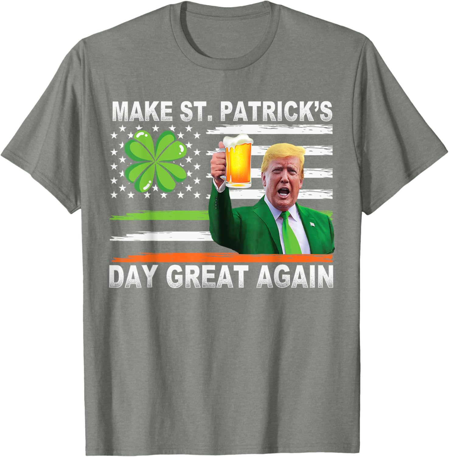 Make Saint Patrick's Day Great Again Funny Trump T-Shirt for Celebration - 23