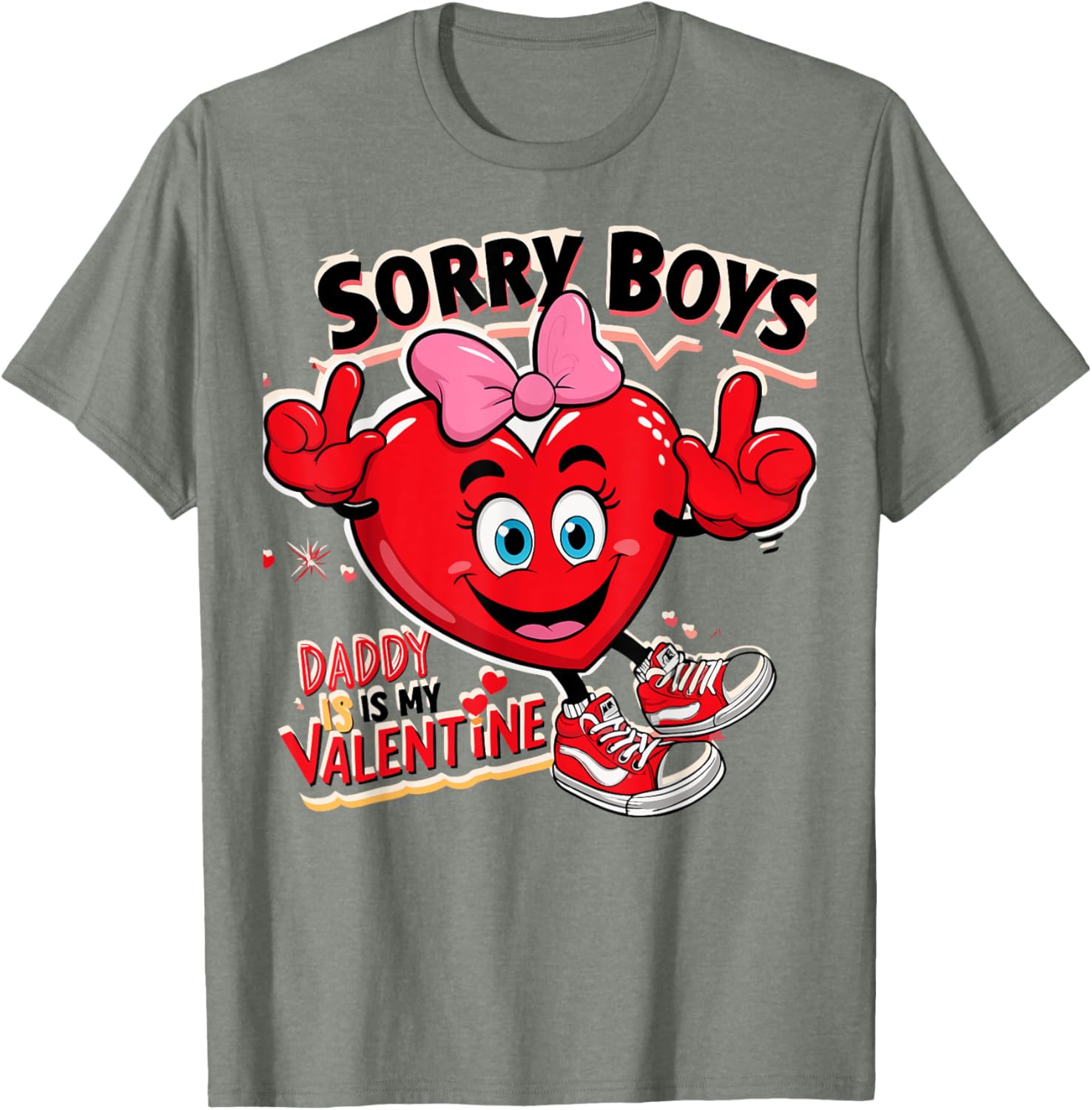 Cute Girls Daddy Valentine T-Shirt Sorry Boys Daddy Is My Valentine - 5