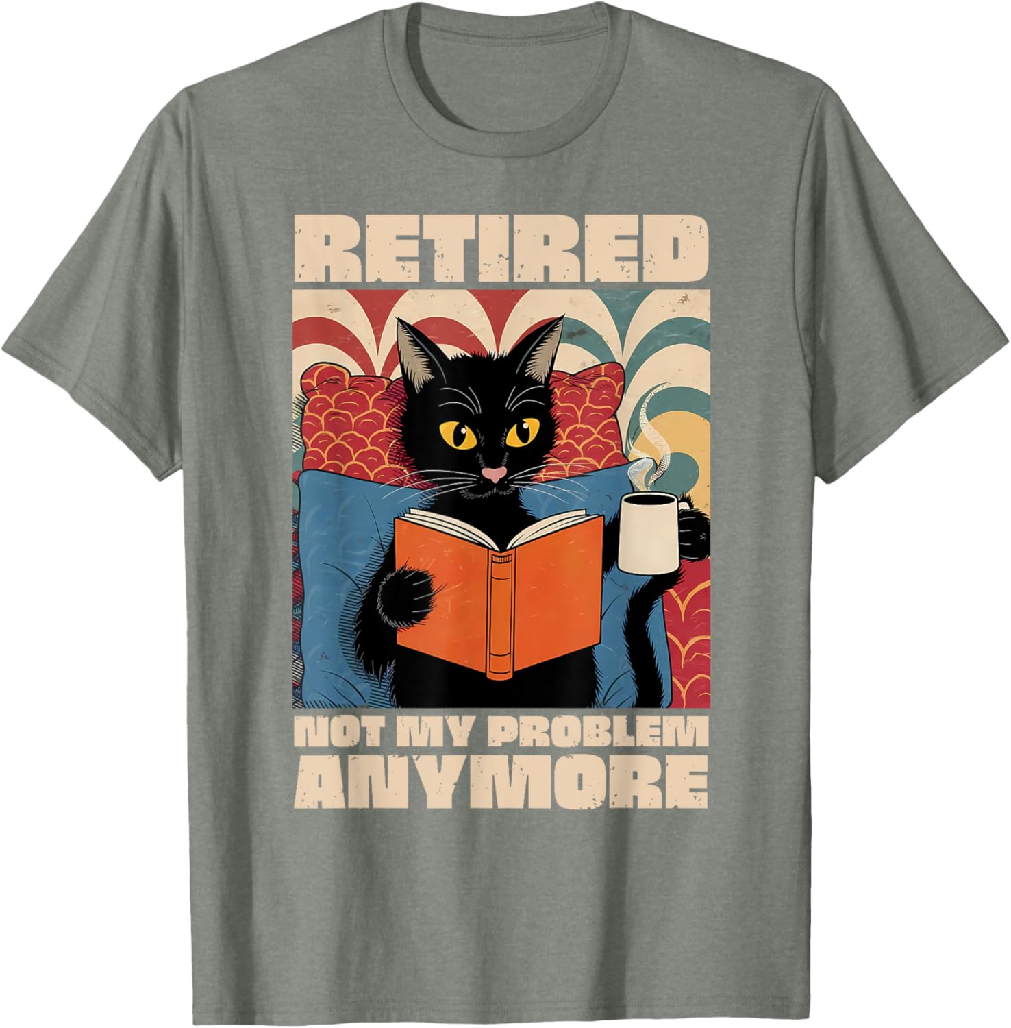 Cute Cat Retirement 2025 T-Shirt - Fun Not My Problem Anymore Design - 10