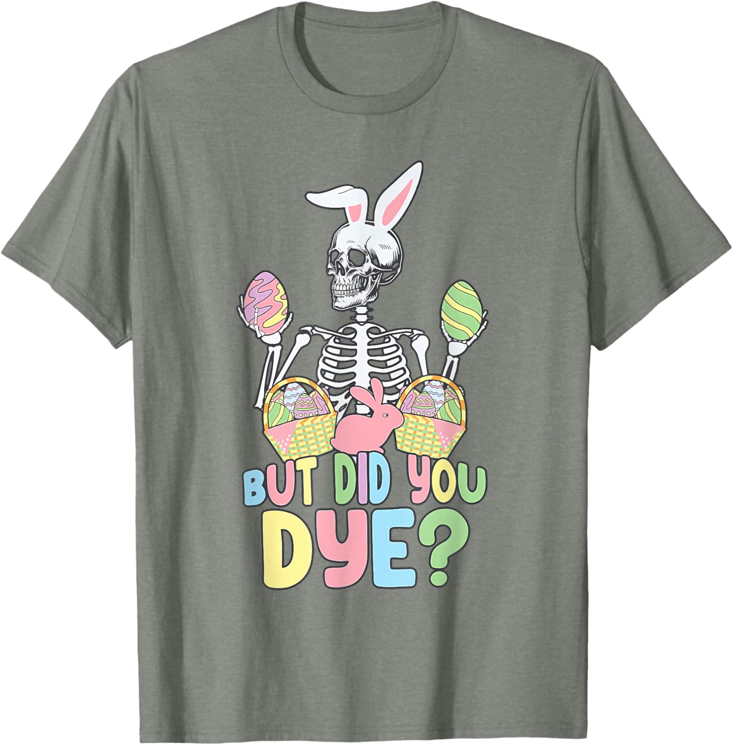 Easter Skeleton Shirt Fun Dye Easter Day T-Shirt for Celebrating Spring - 18